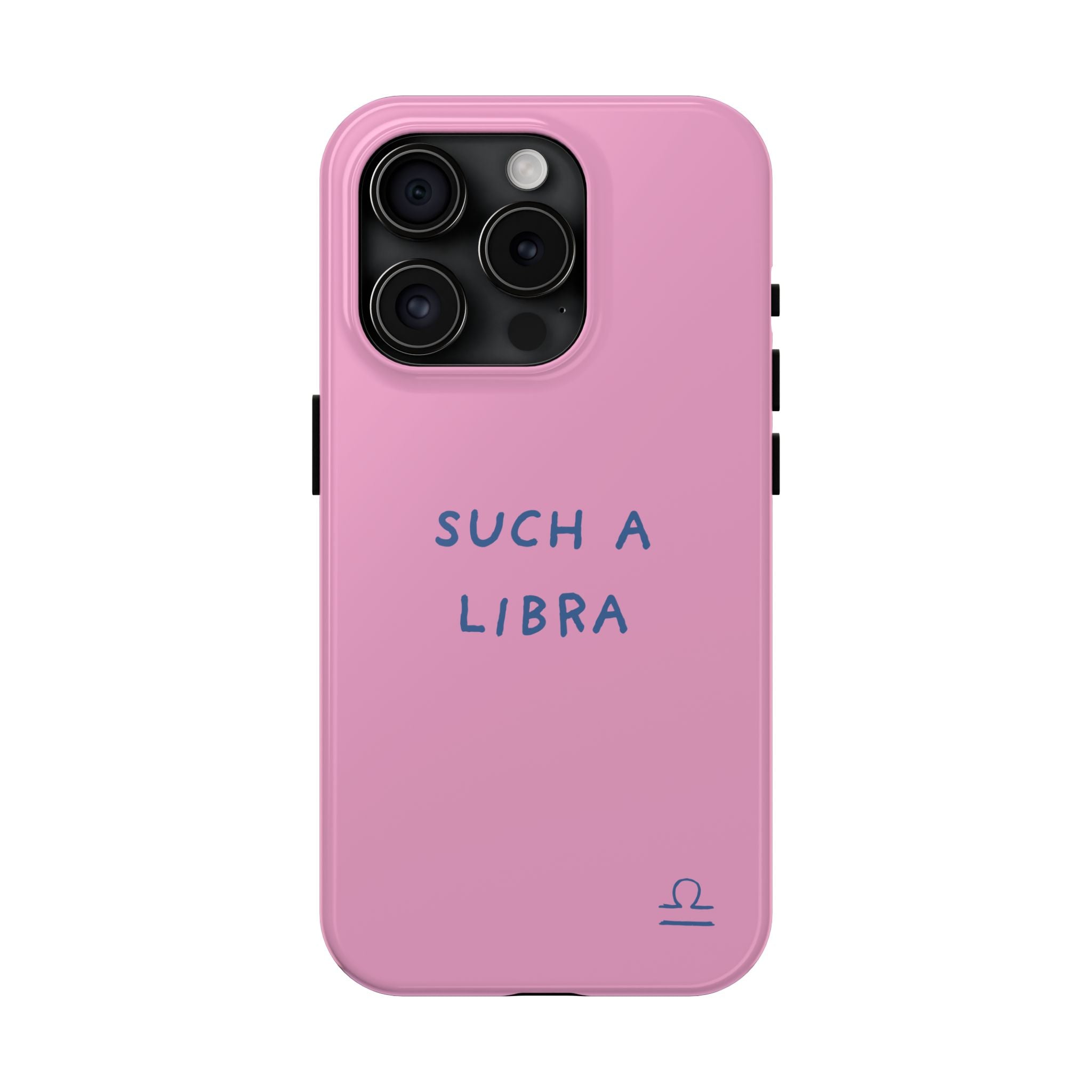 "Such a Libra" Phone Case - Pink/Blue