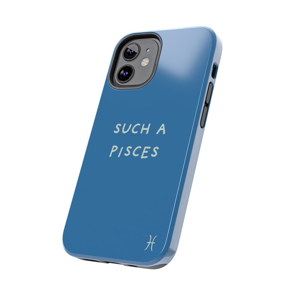 "Such a Pisces" Phone Case - Blue / White
