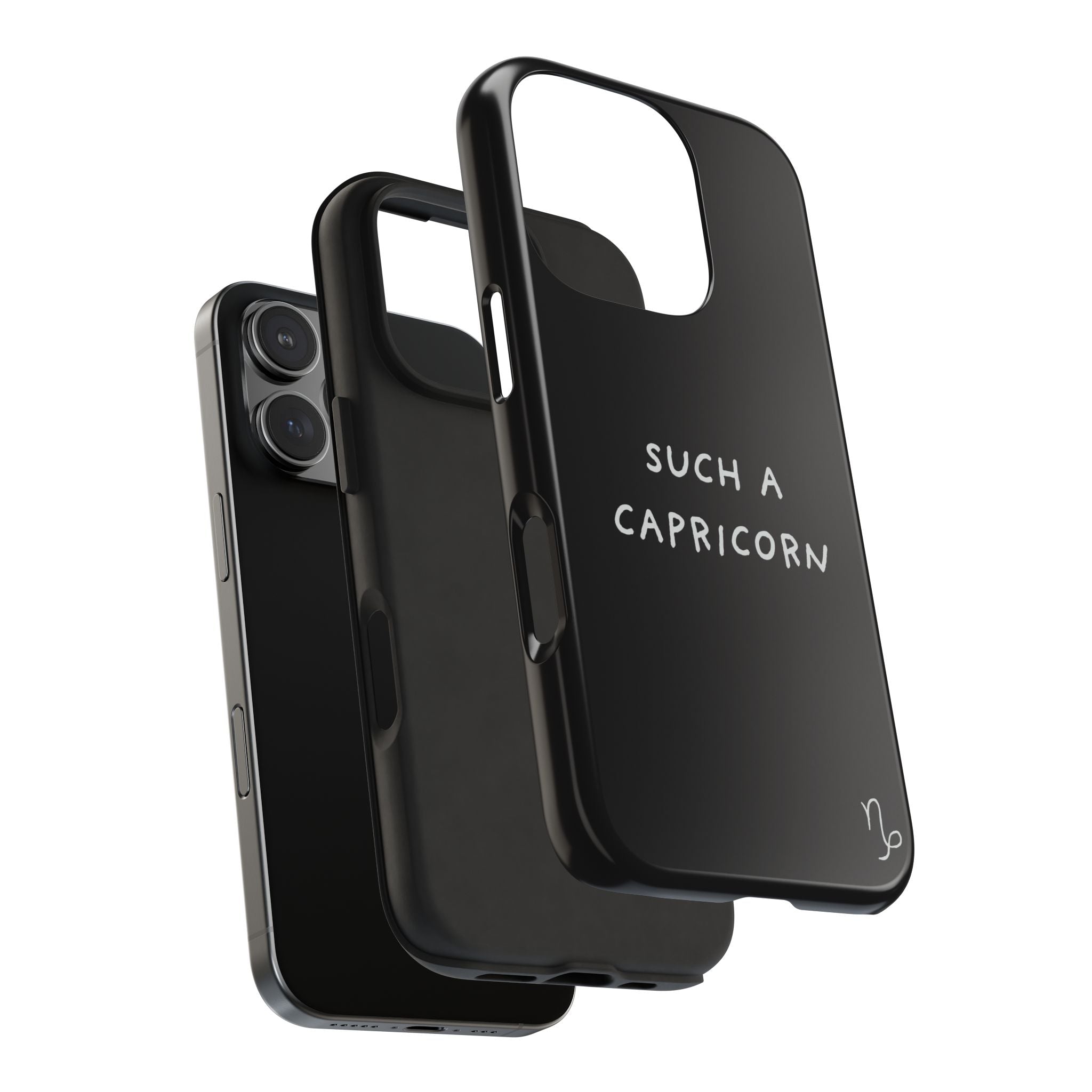 "Such a Capricorn Tough Phone Case" — Black/White
