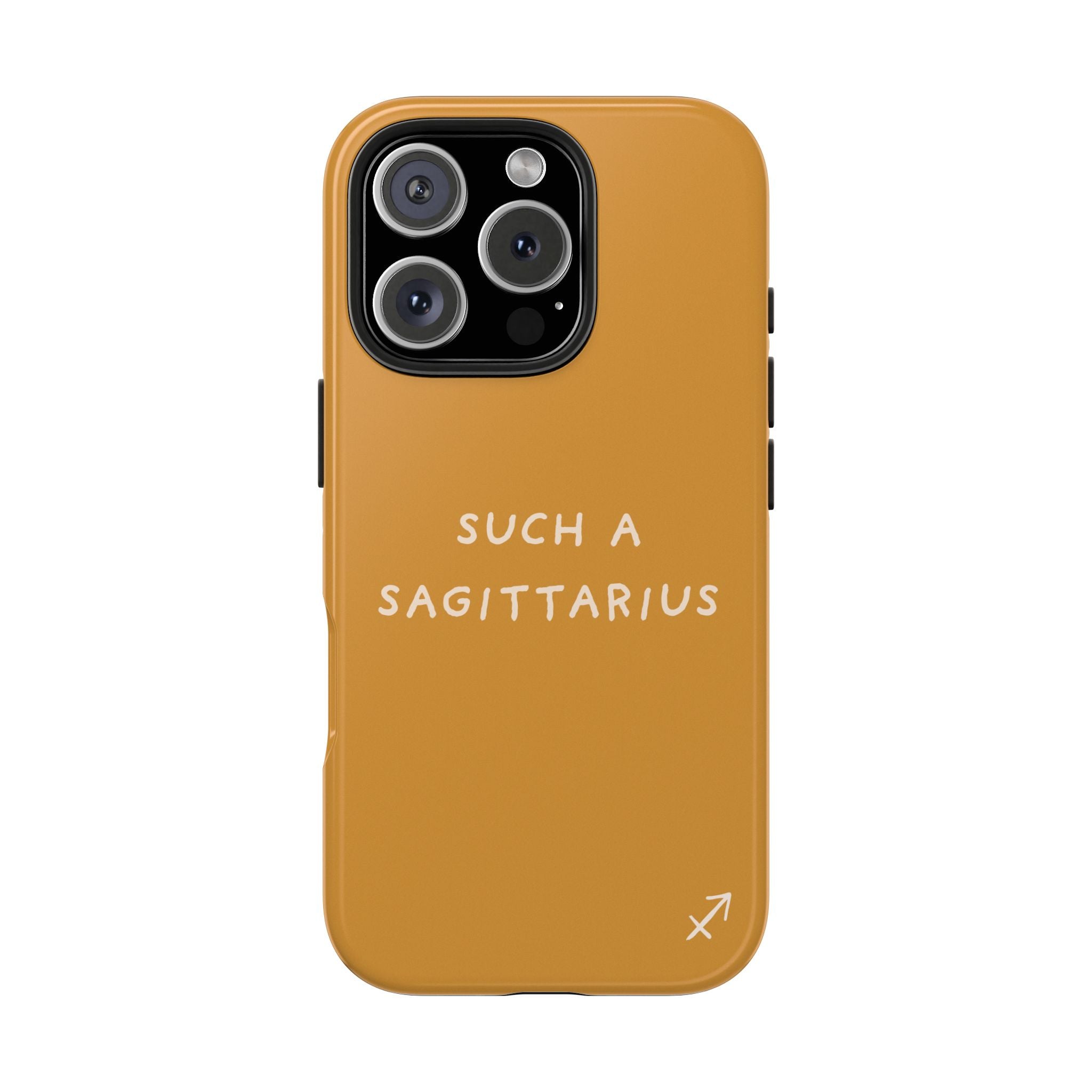 "Such a Sagittarius" Tough Phone Case — Amber