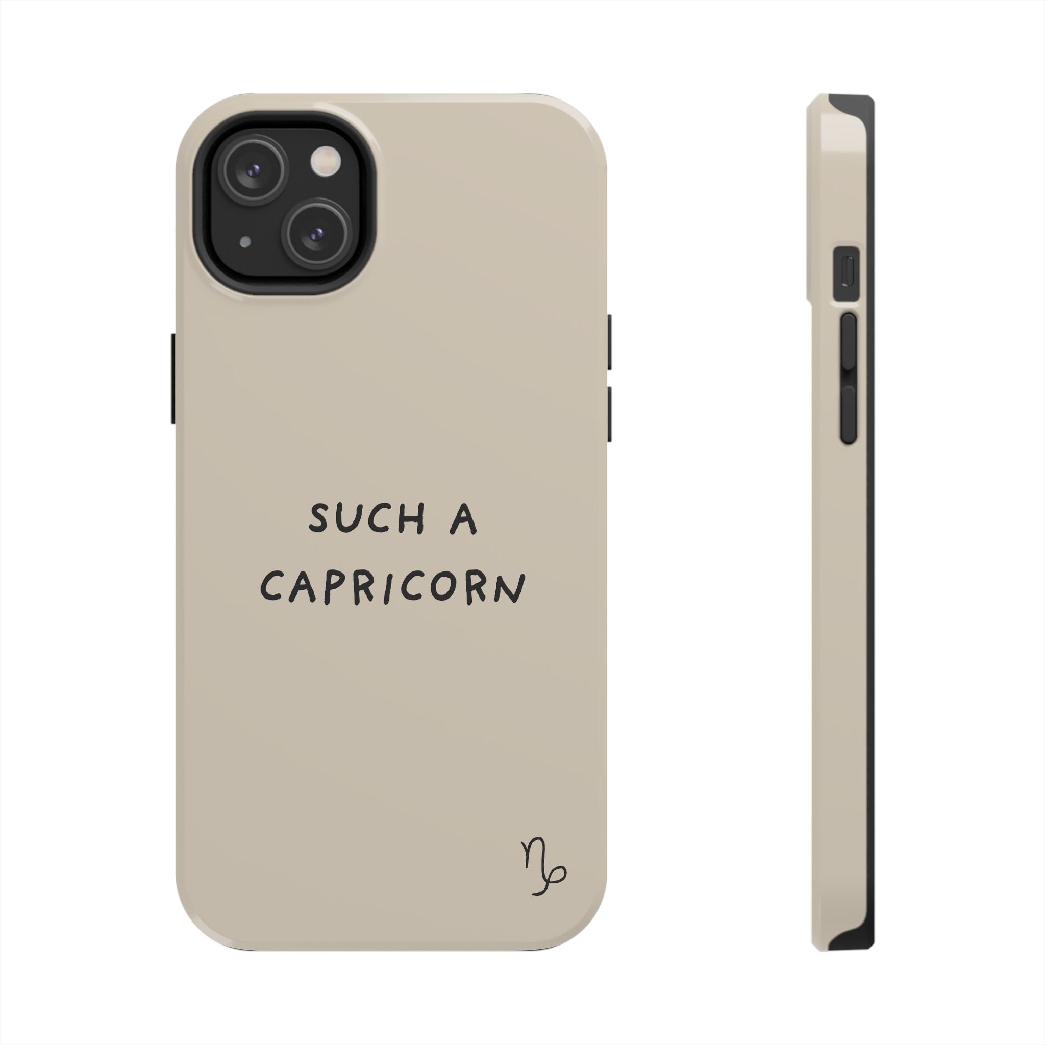 "Such a Capricorn" Tough Phone Case — Beige/Brown