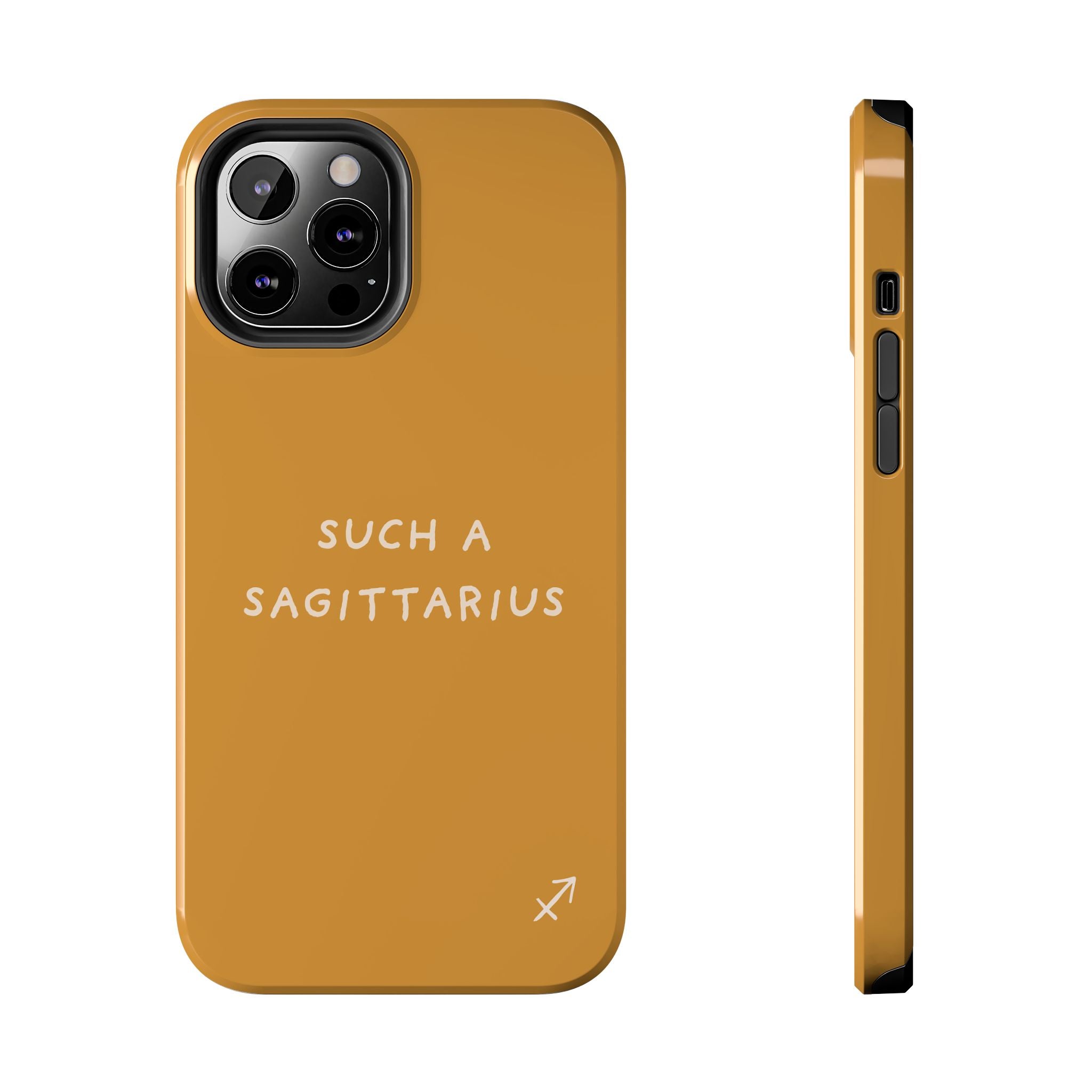 "Such a Sagittarius" Tough Phone Case — Amber