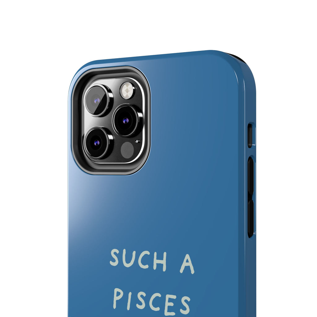 "Such a Pisces" Phone Case - Blue / White