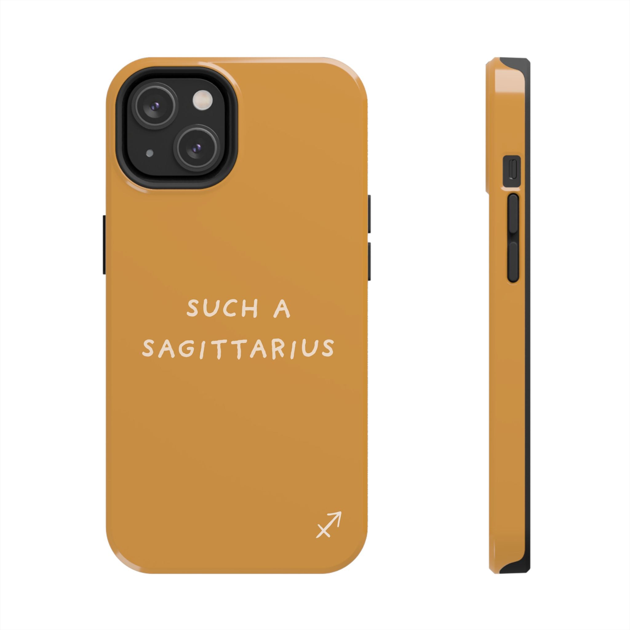 "Such a Sagittarius" Tough Phone Case — Amber