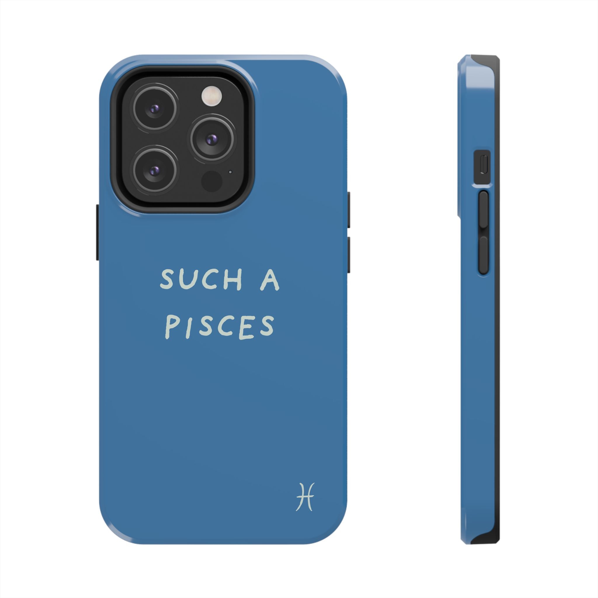 "Such a Pisces" Phone Case - Blue / White