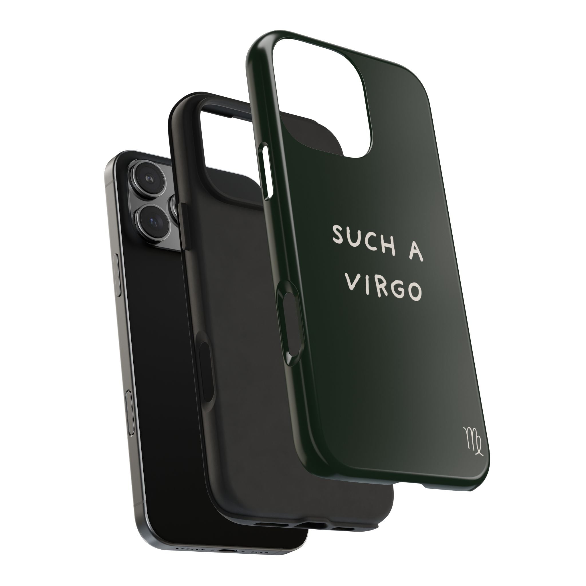 "Such a Virgo" Tough Phone Case — Dark Green