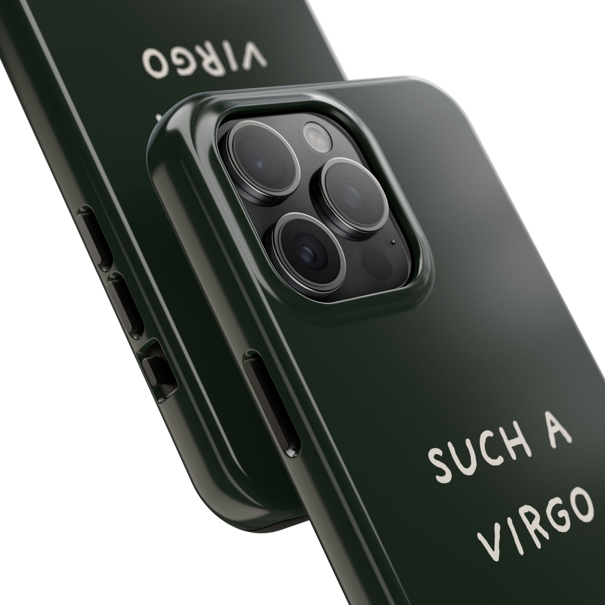 "Such a Virgo" Tough Phone Case — Dark Green