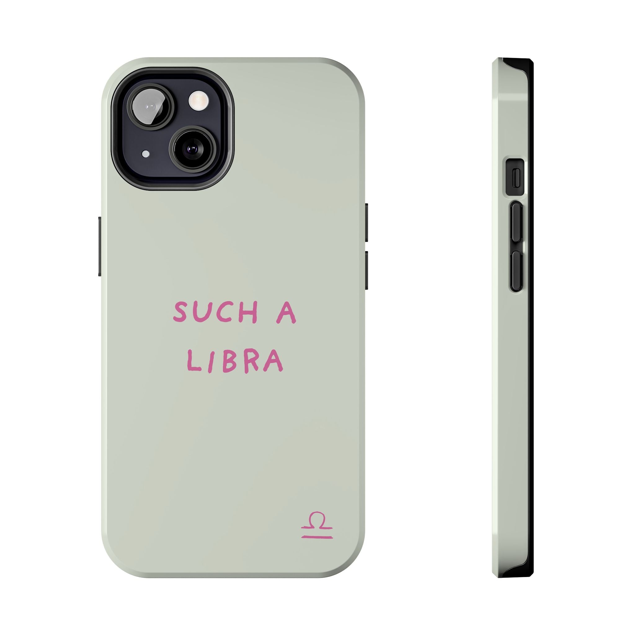 "Such A Libra" Phone Case - Mint/Pink