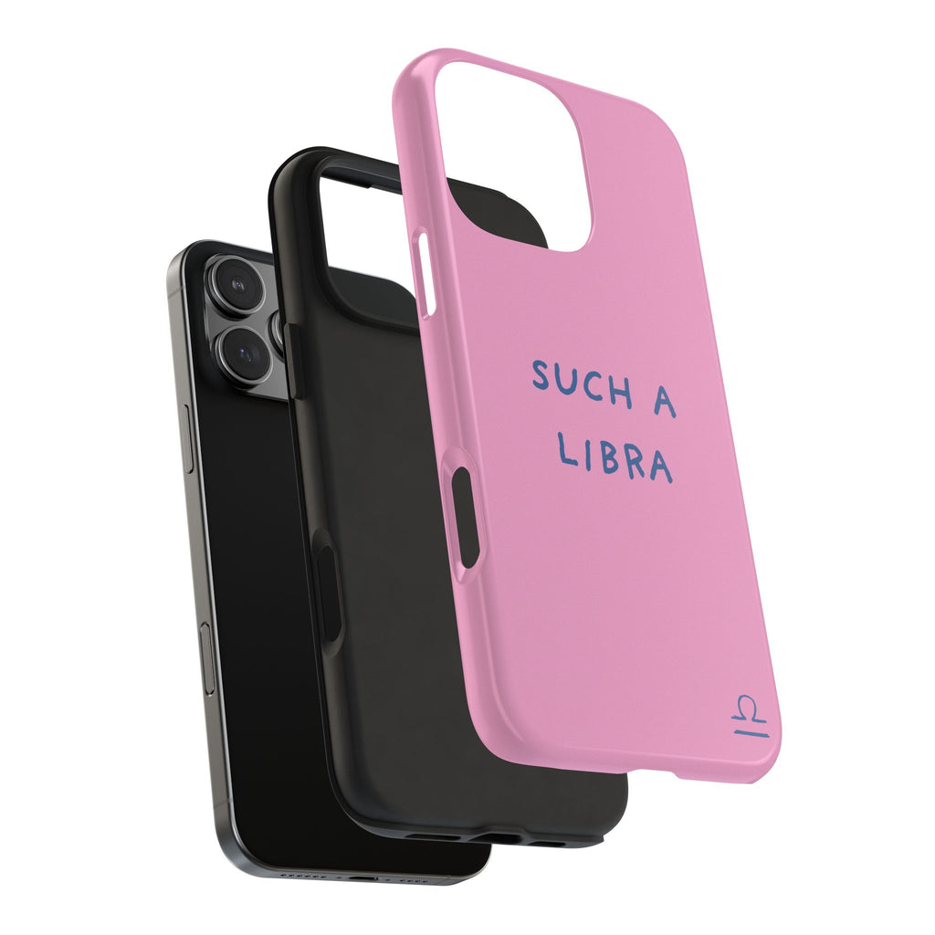 "Such a Libra" Phone Case - Pink/Blue