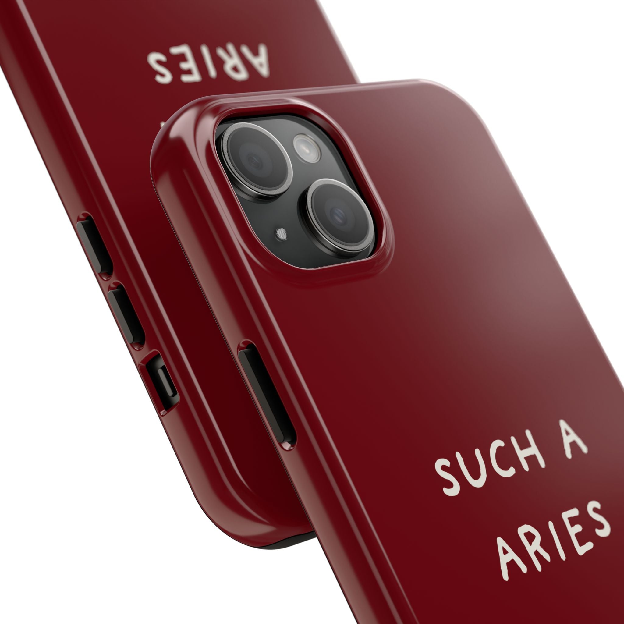 "Such A Aries" Tough Phone Case — Burgundy