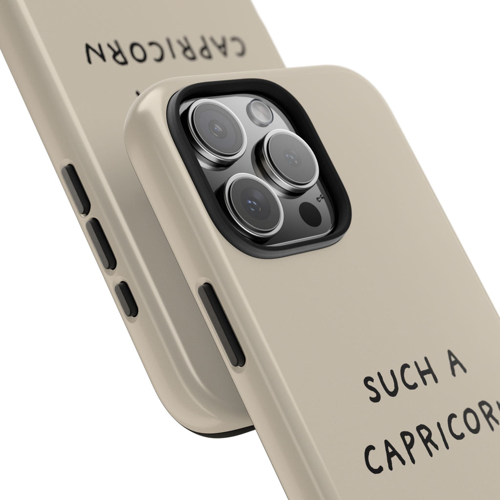 "Such a Capricorn" Tough Phone Case — Beige/Brown