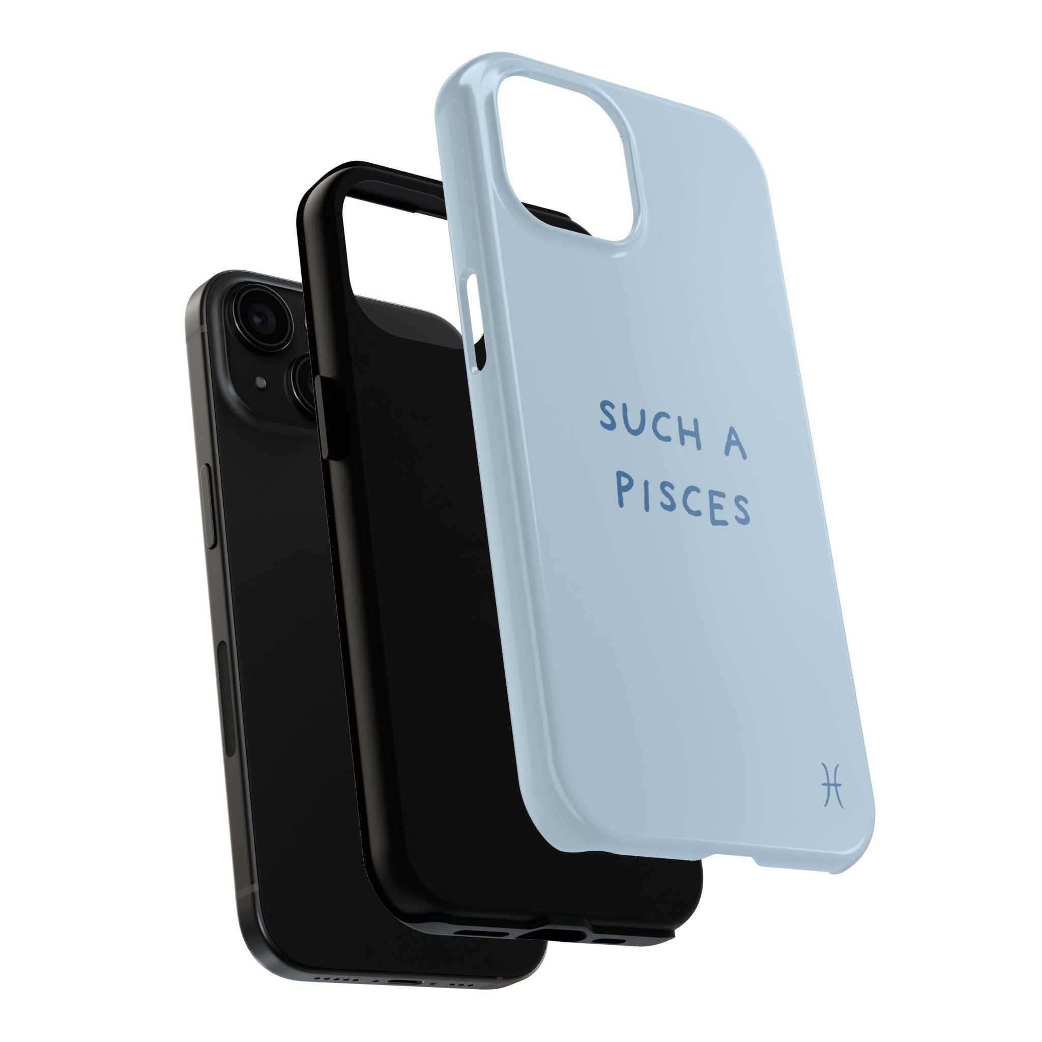 "Such a Pisces" Phone Case - Light Blue / Blue