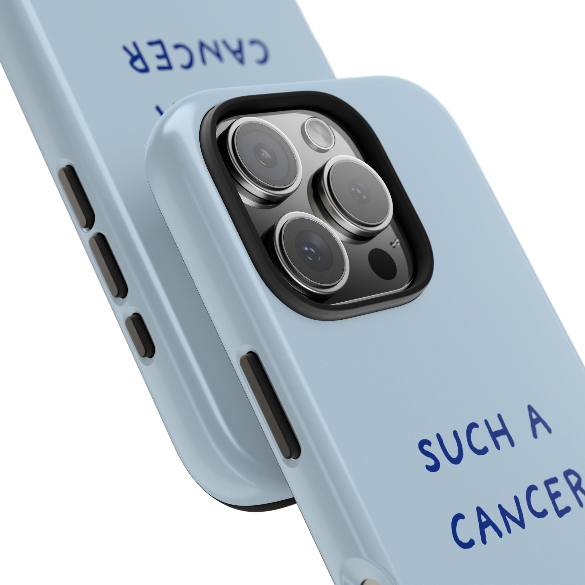 "Such a Cancer" Zodiac Phone Case — Light blue