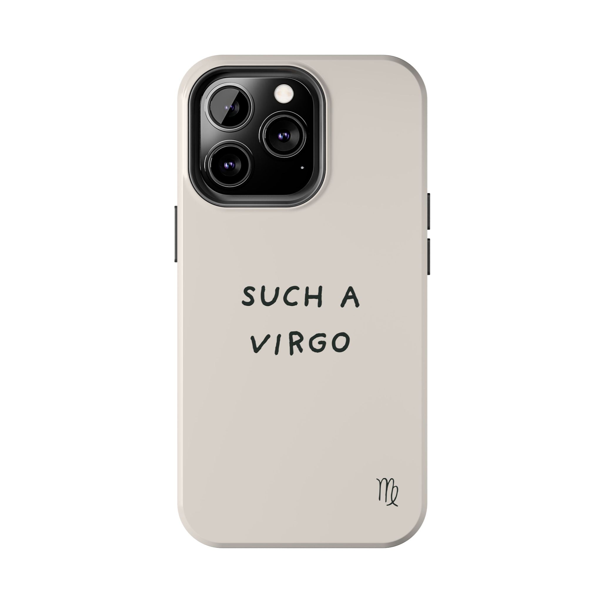 “Such a Virgo” Tough Phone Case — Beige / Forrest