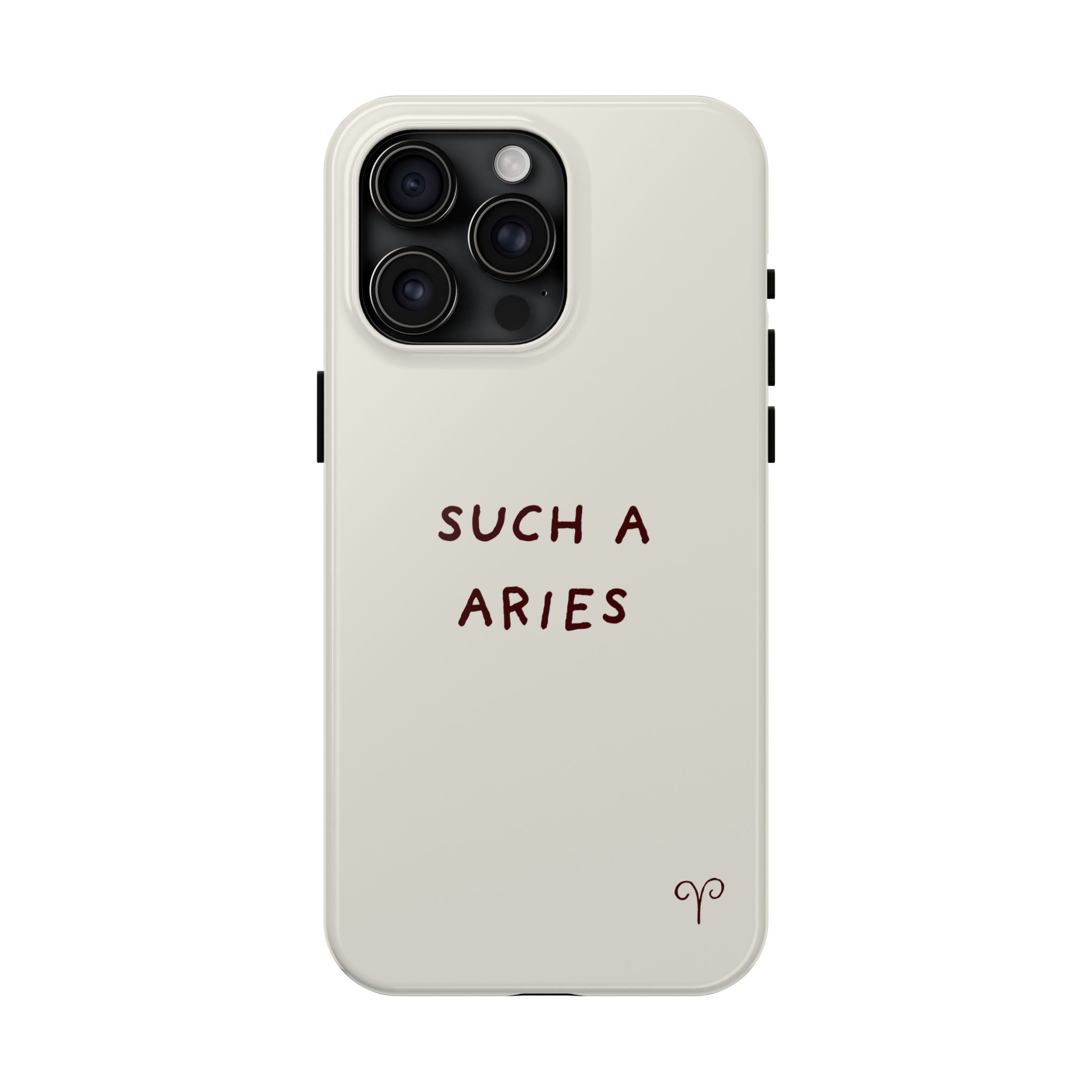 "Such a Aries" Tough Phone Case — White