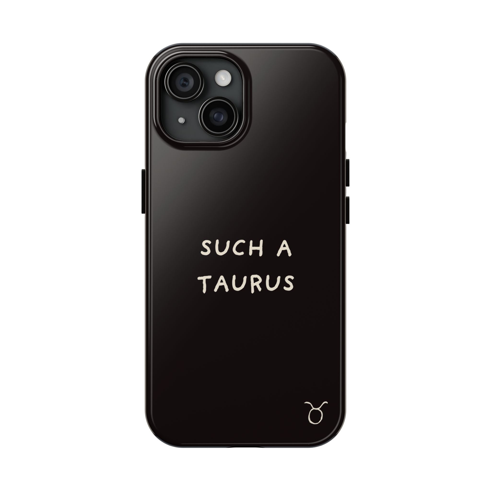 "Such a Taurus" Tough Phone Case – Deep Brown / Cream