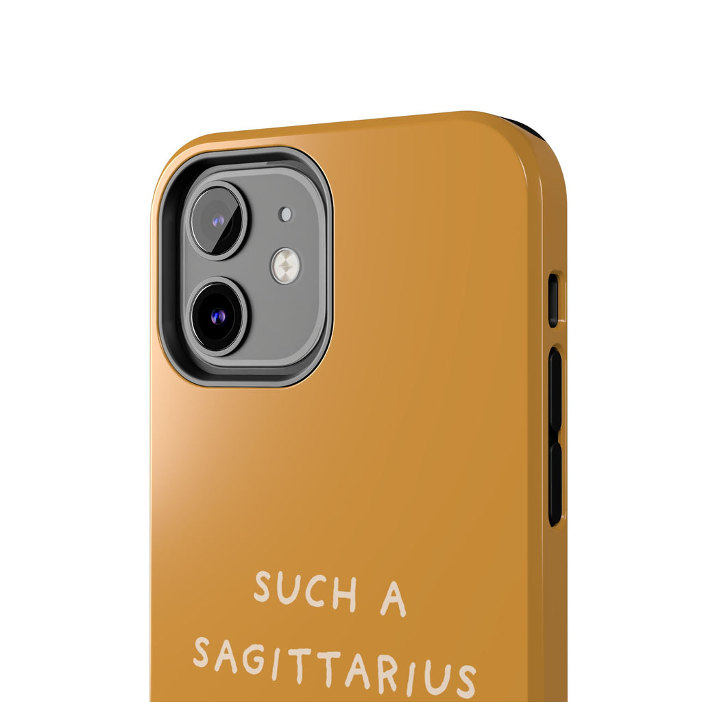 "Such a Sagittarius" Tough Phone Case — Amber
