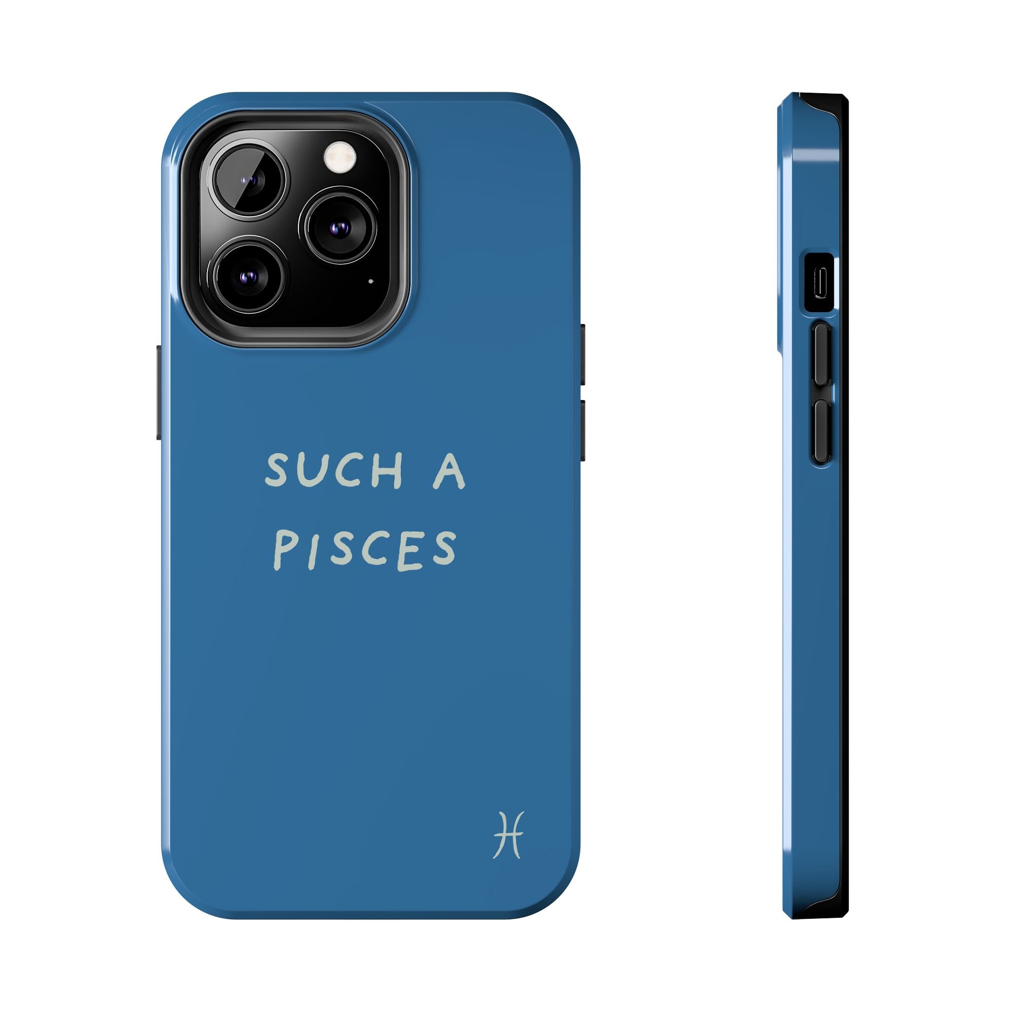 "Such a Pisces" Phone Case - Blue / White