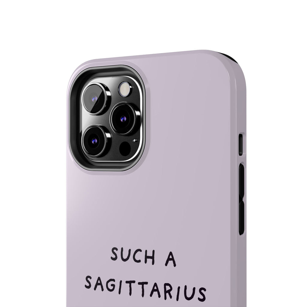 “Such a Sagittarius” Tough Phone Case - Lilac