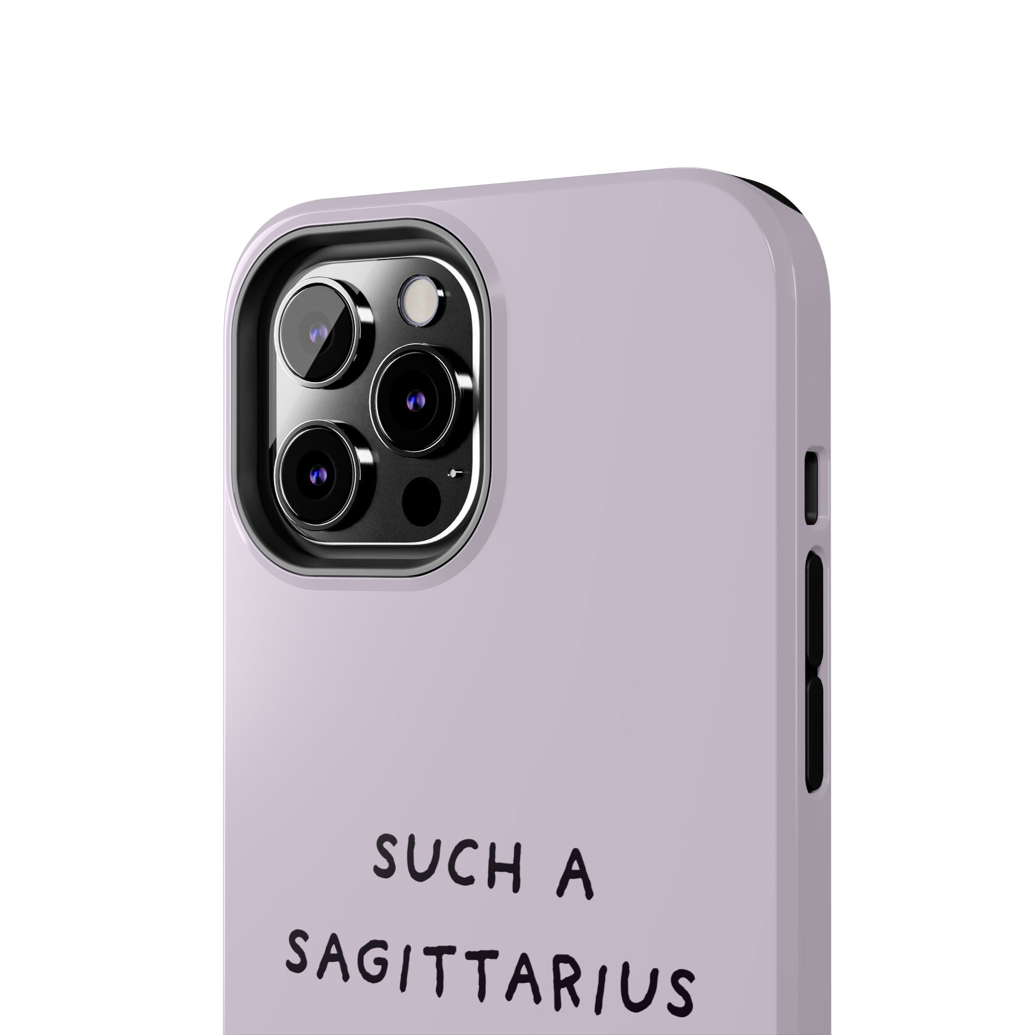 “Such a Sagittarius” Tough Phone Case - Lilac