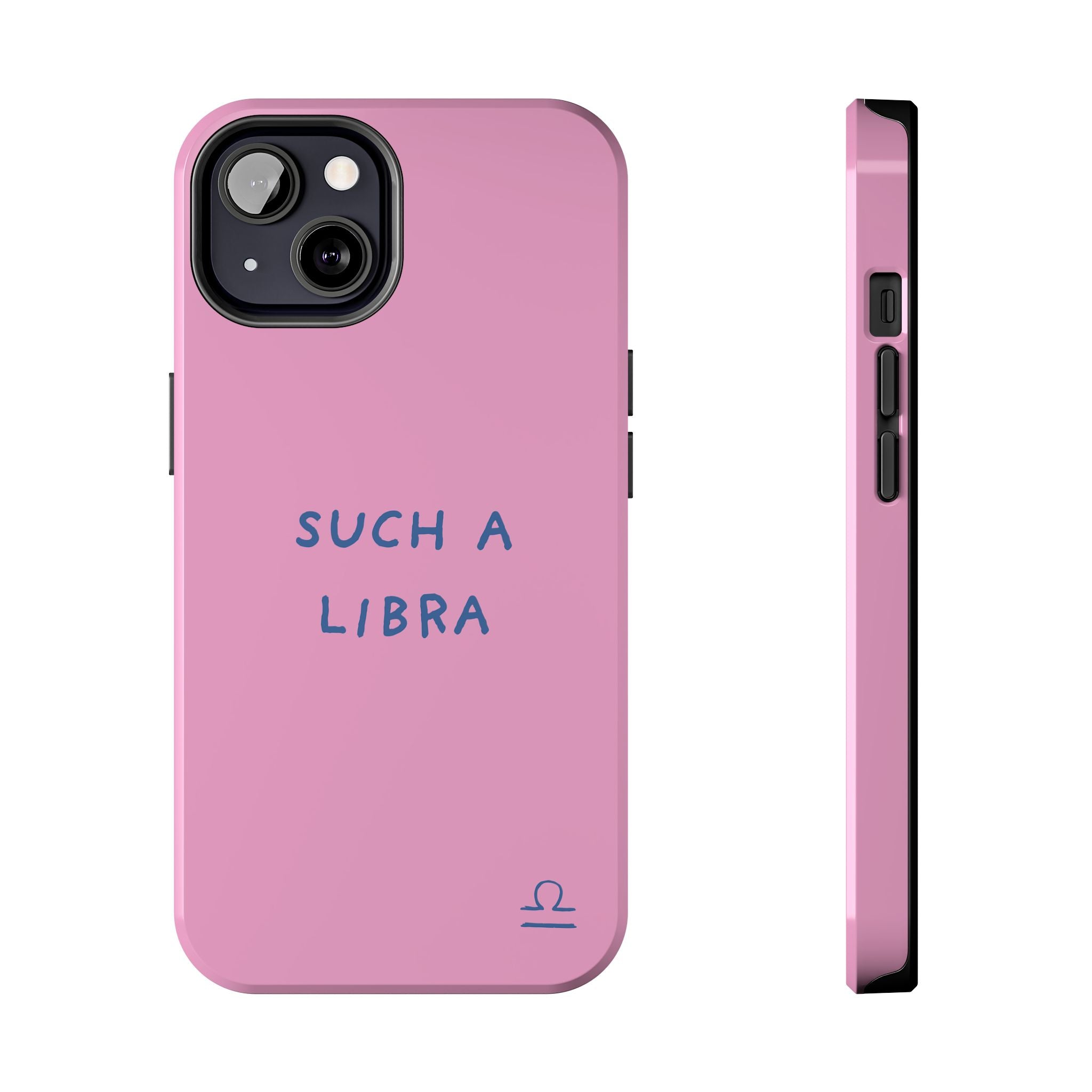 "Such a Libra" Phone Case - Pink/Blue