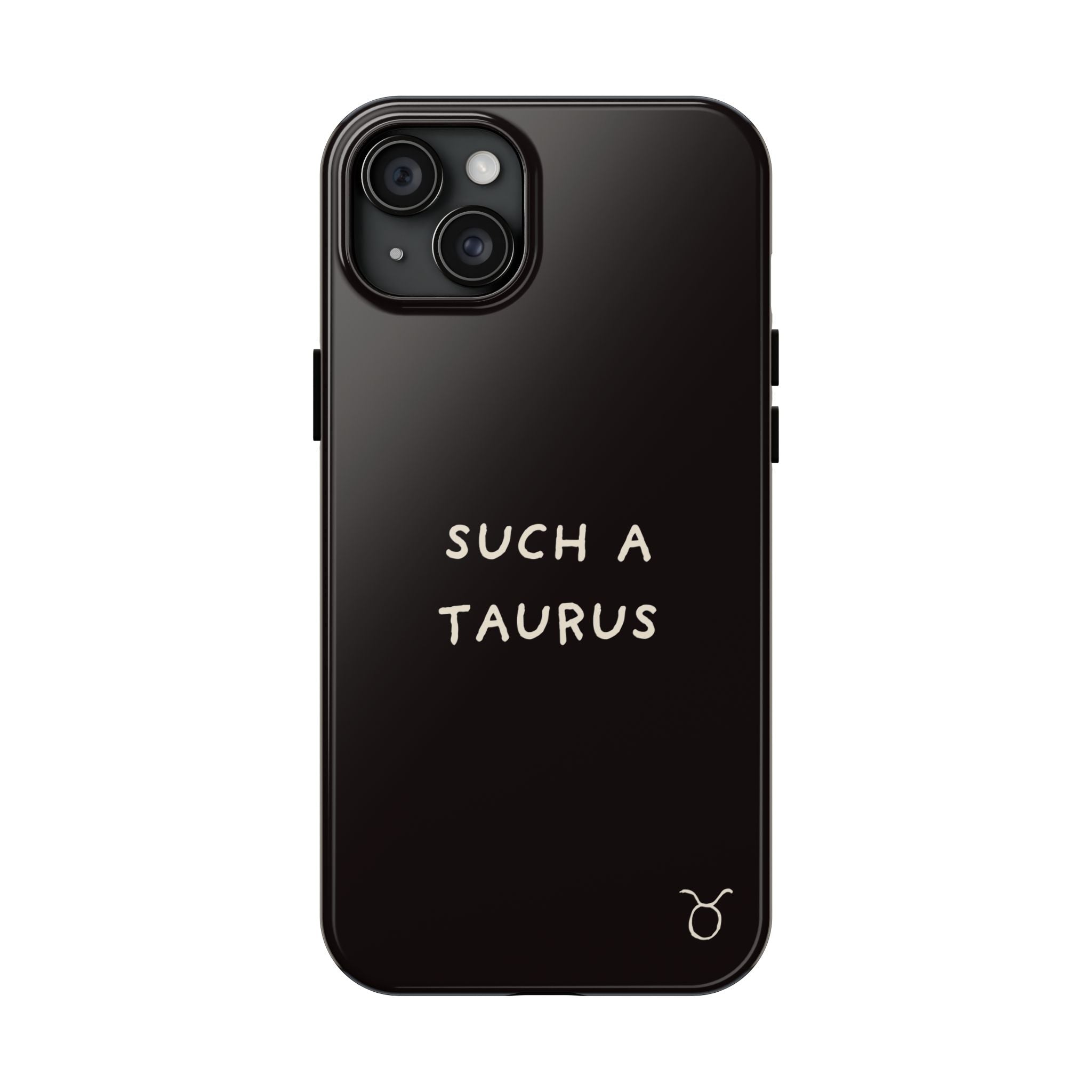 "Such a Taurus" Tough Phone Case – Deep Brown / Cream