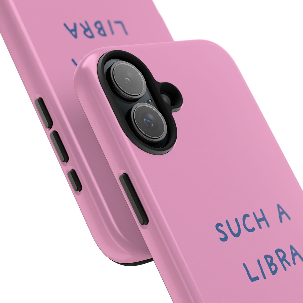 "Such a Libra" Phone Case - Pink/Blue
