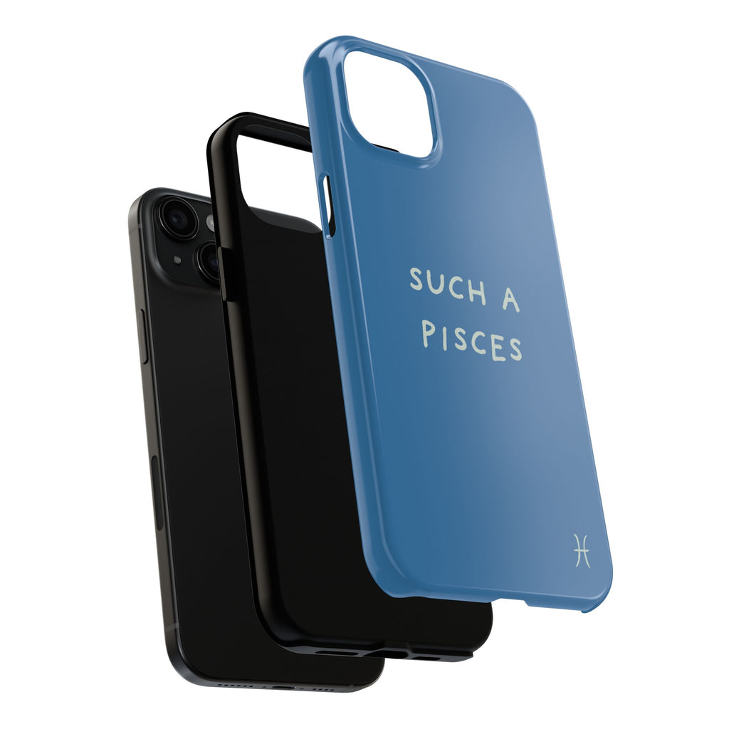 "Such a Pisces" Phone Case - Blue / White