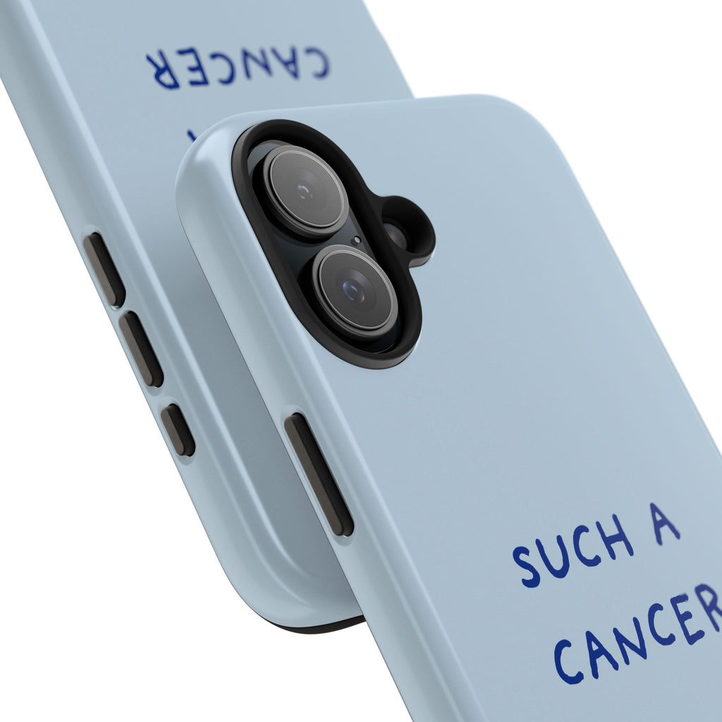 "Such a Cancer" Zodiac Phone Case — Light blue