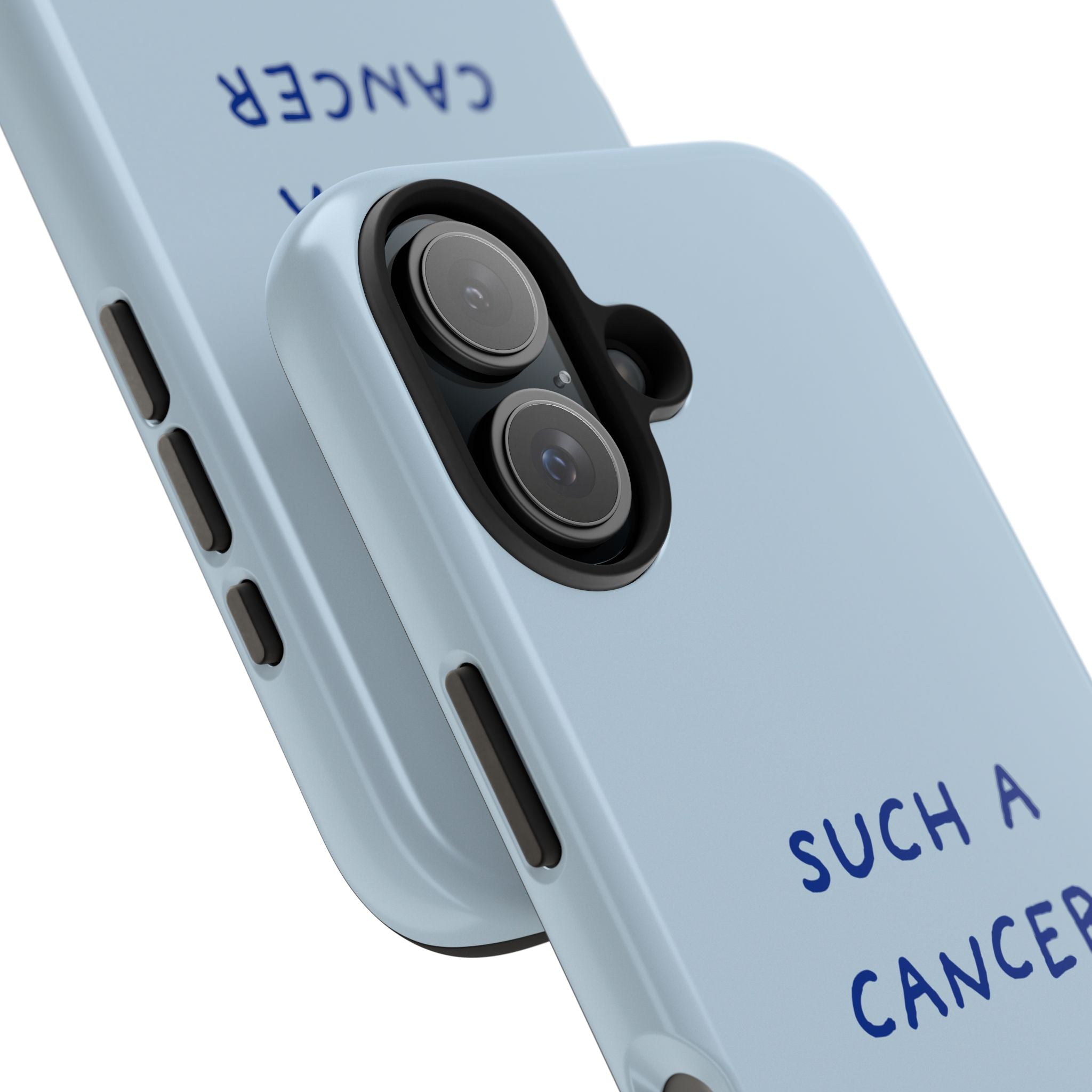 "Such a Cancer" Zodiac Phone Case — Light blue