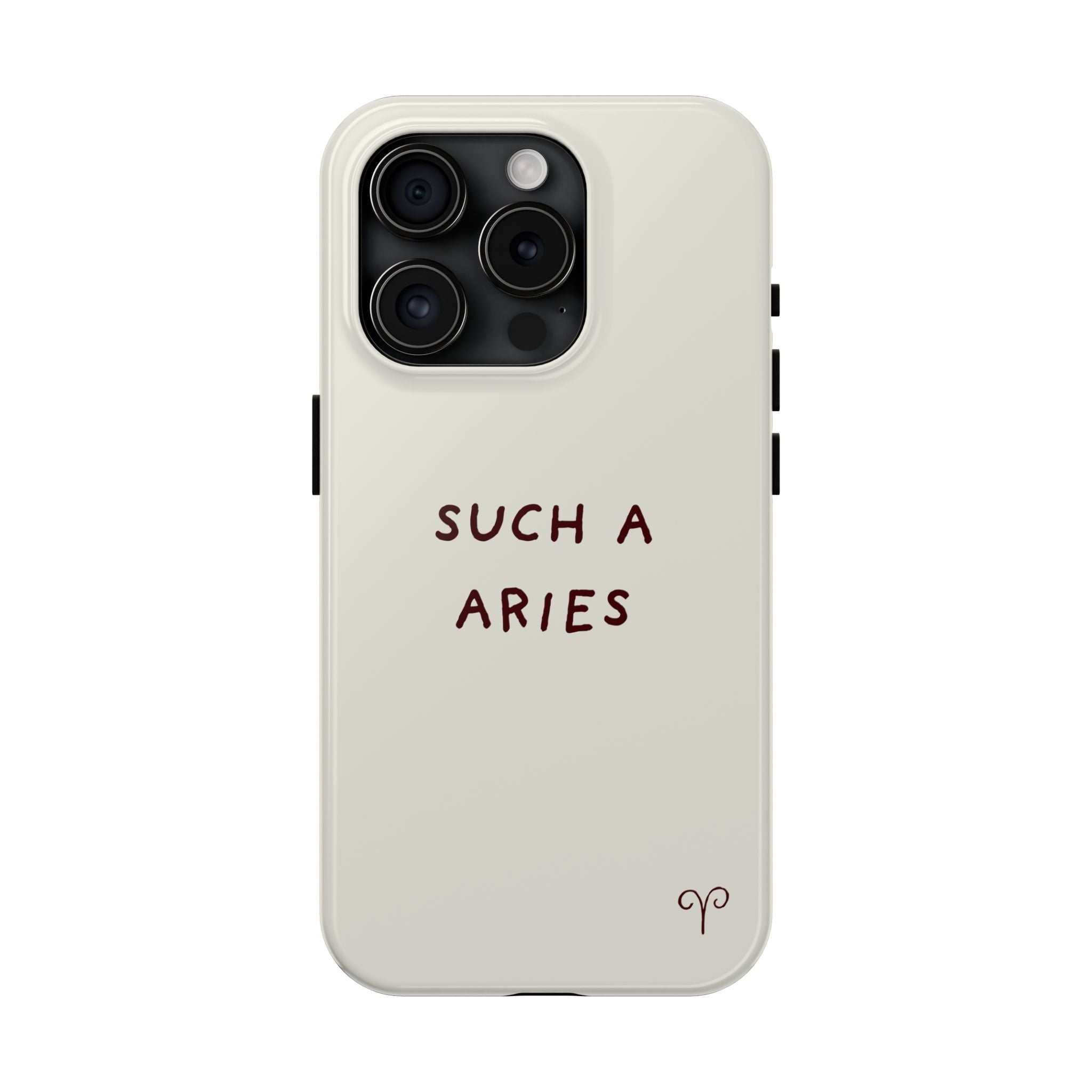 "Such a Aries" Tough Phone Case — White
