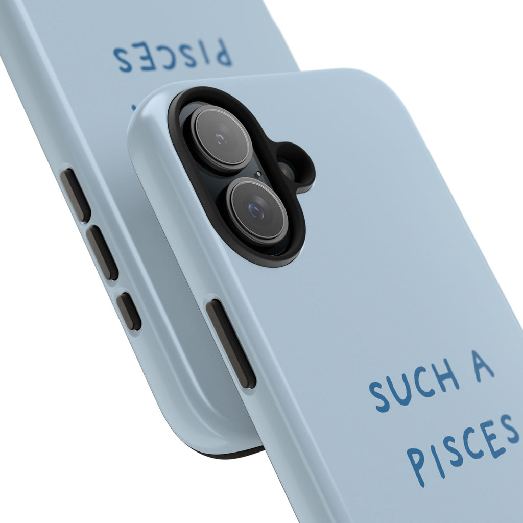 "Such a Pisces" Phone Case - Light Blue / Blue