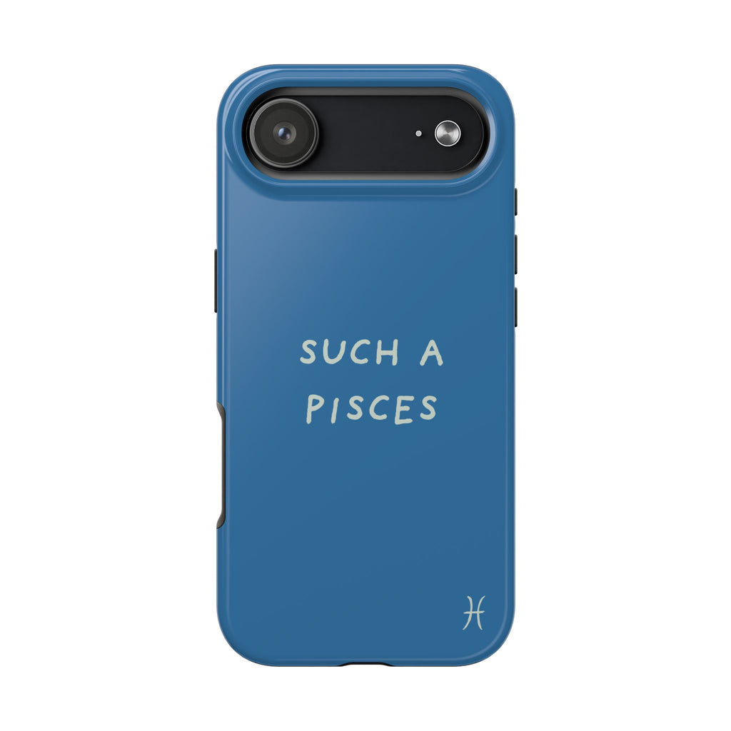 "Such a Pisces" Phone Case - Blue / White