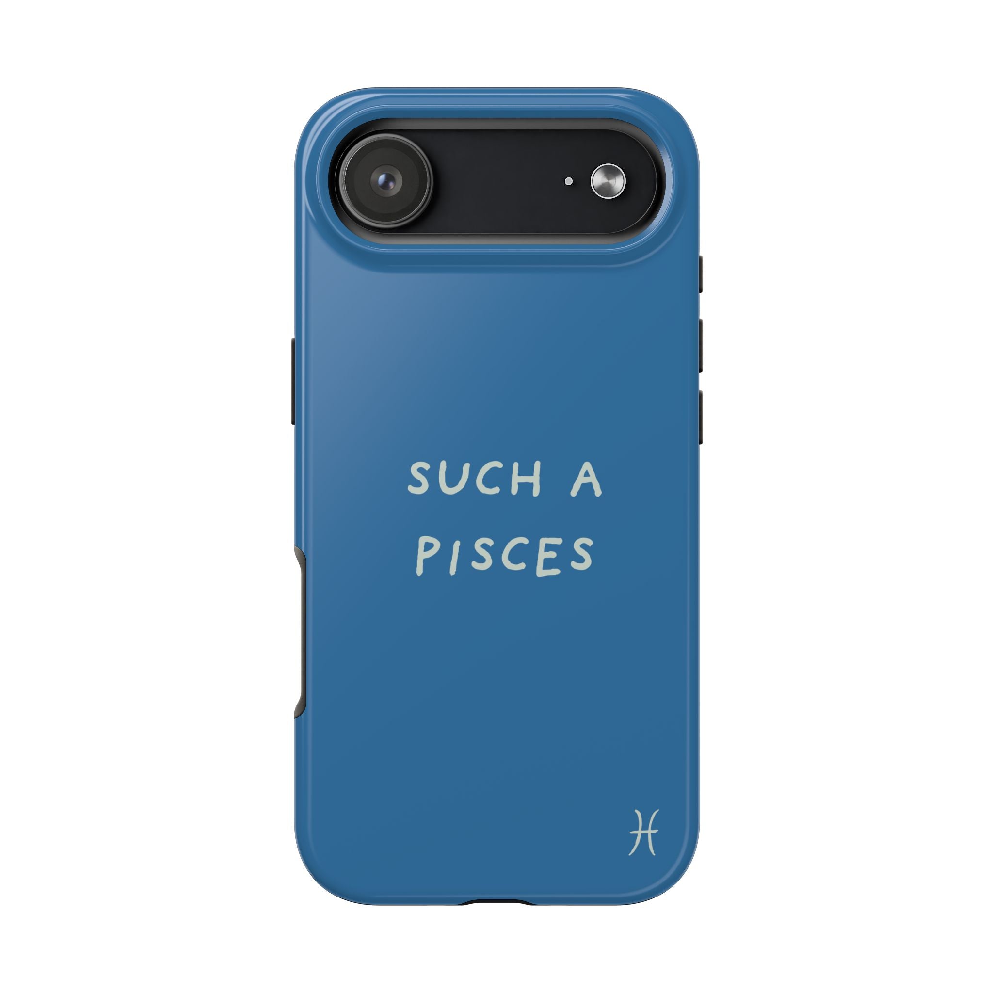 "Such a Pisces" Phone Case - Blue / White