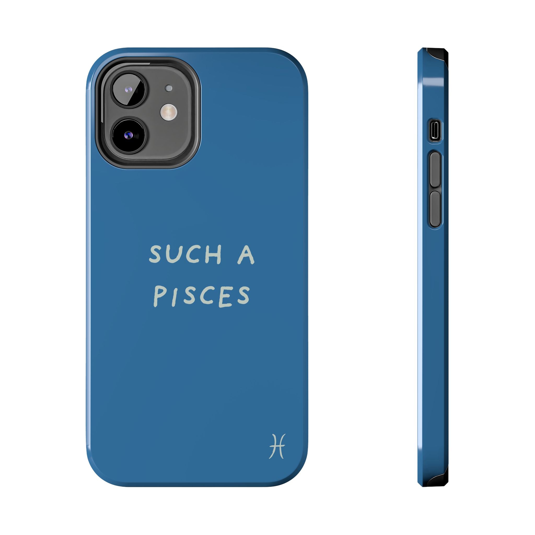 "Such a Pisces" Phone Case - Blue / White