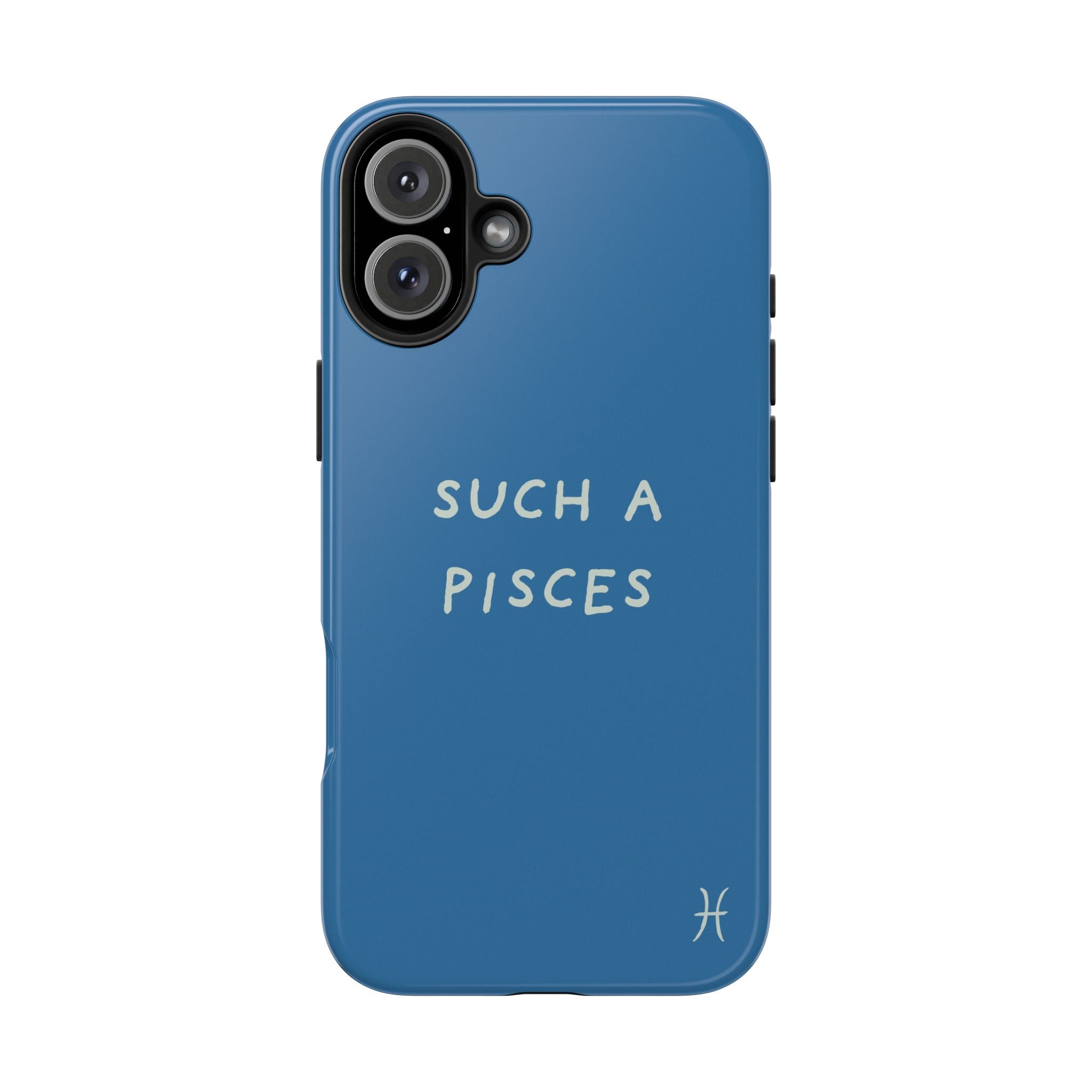 "Such a Pisces" Phone Case - Blue / White