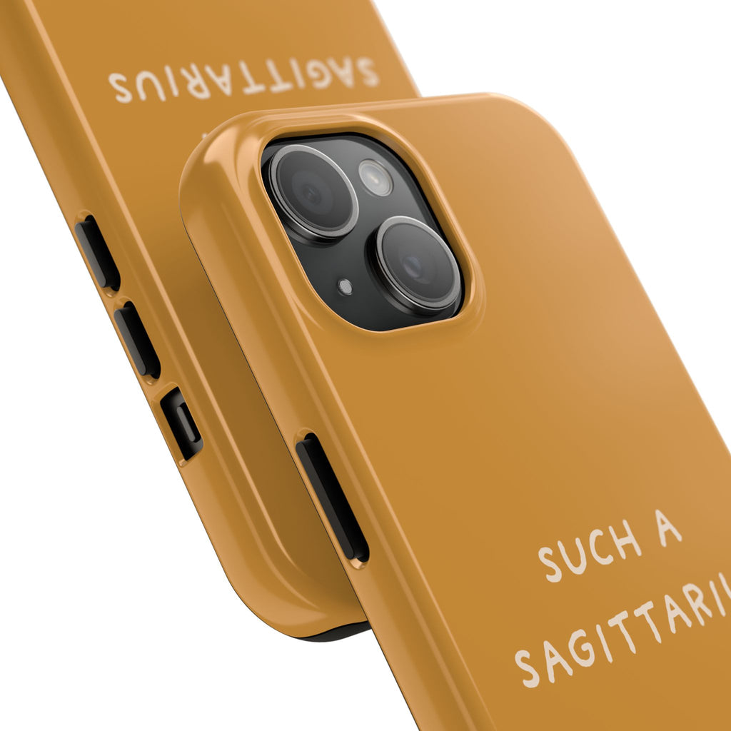 "Such a Sagittarius" Tough Phone Case — Amber