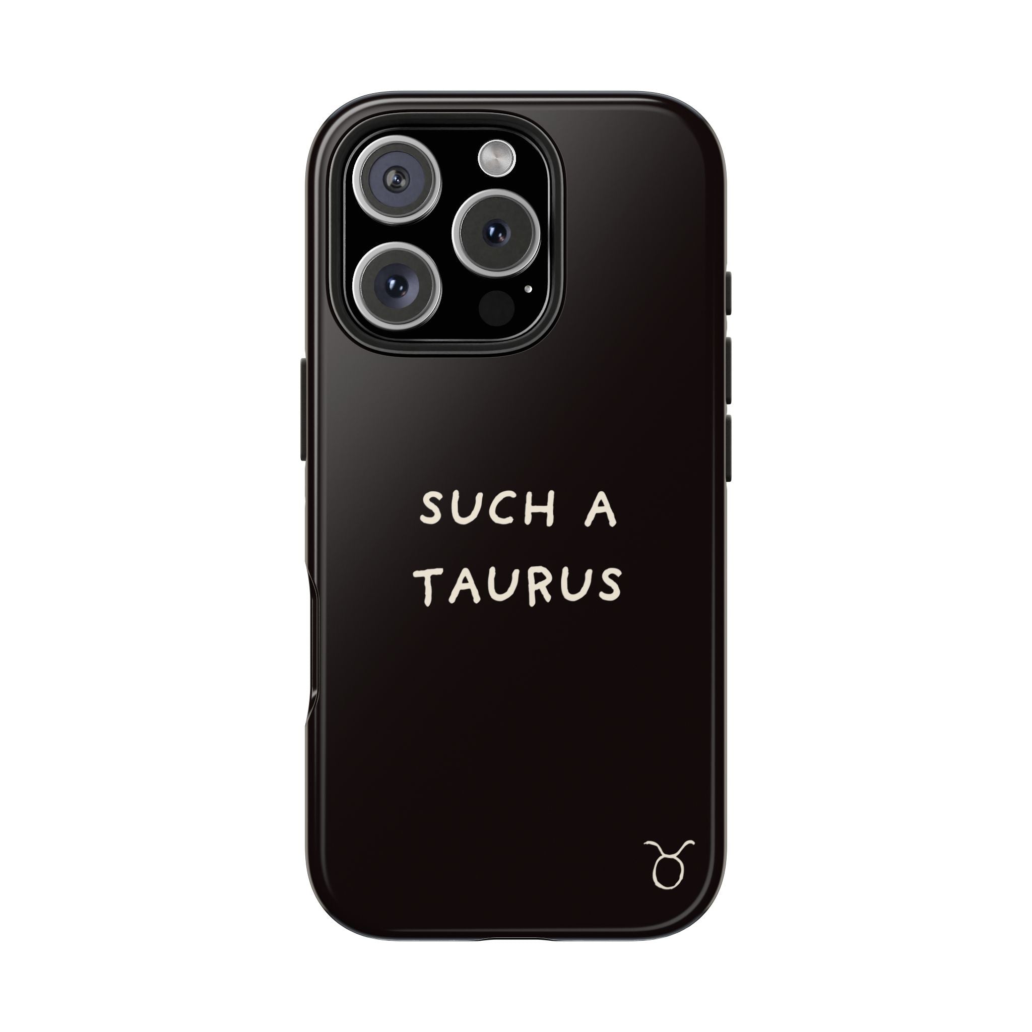 "Such a Taurus" Tough Phone Case – Deep Brown / Cream