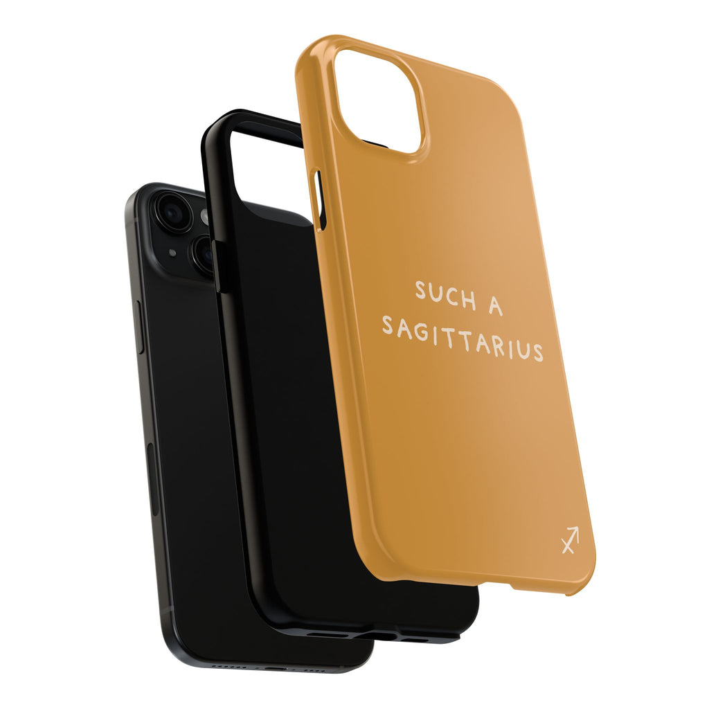 "Such a Sagittarius" Tough Phone Case — Amber