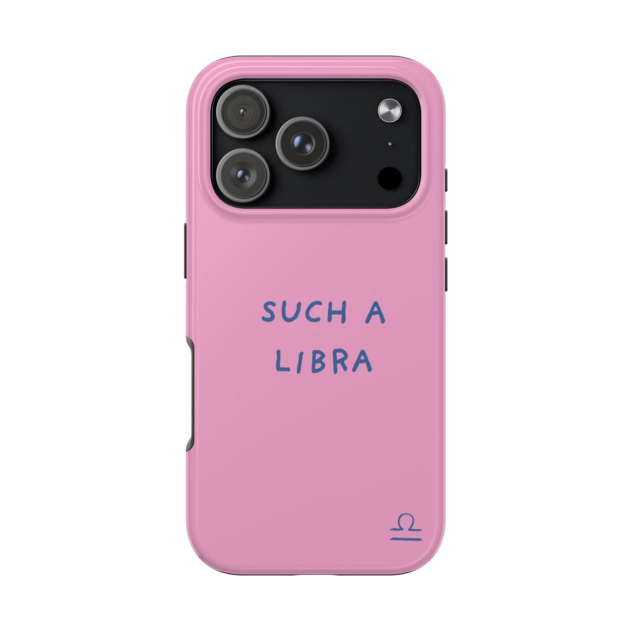 "Such a Libra" Phone Case - Pink/Blue