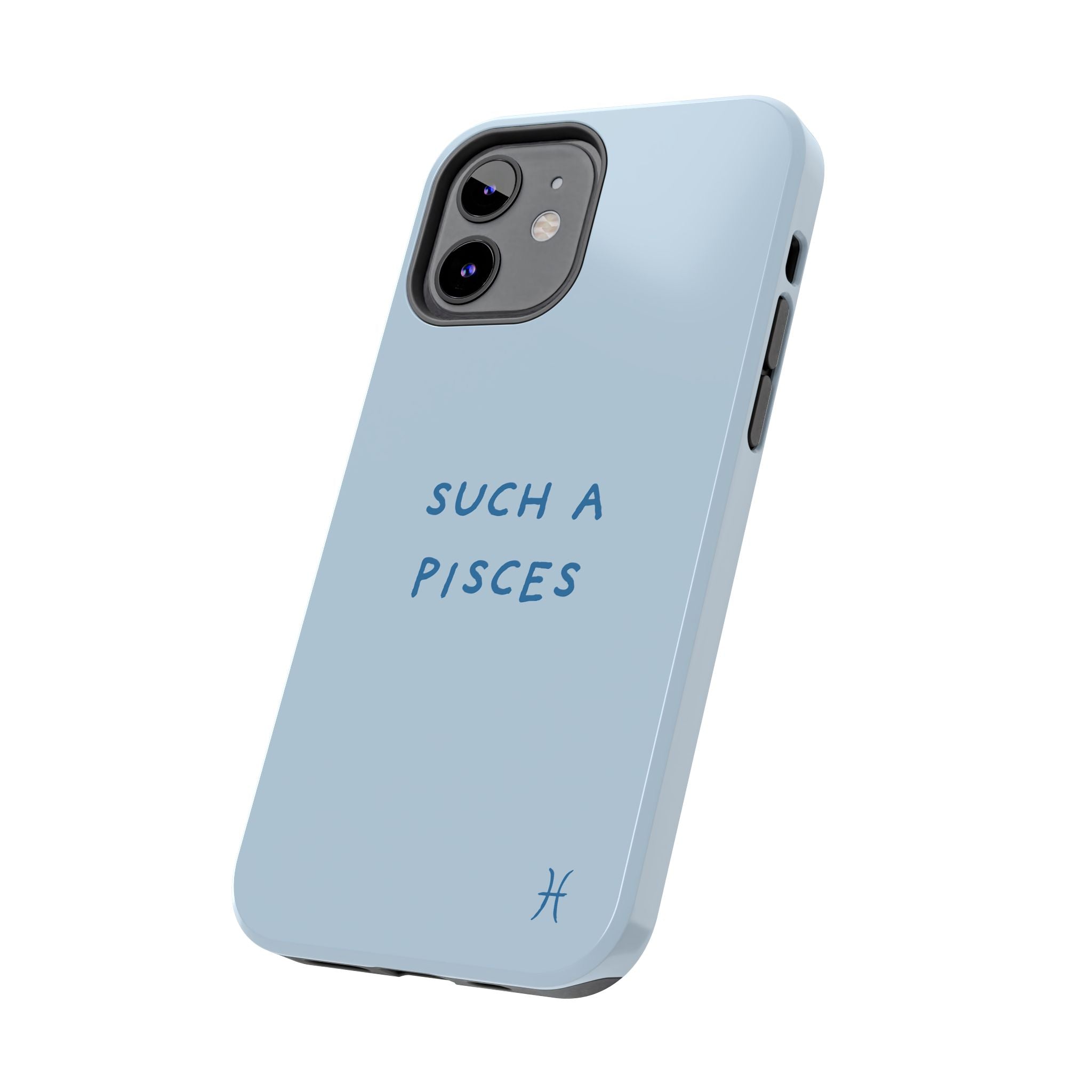 "Such a Pisces" Phone Case - Light Blue / Blue
