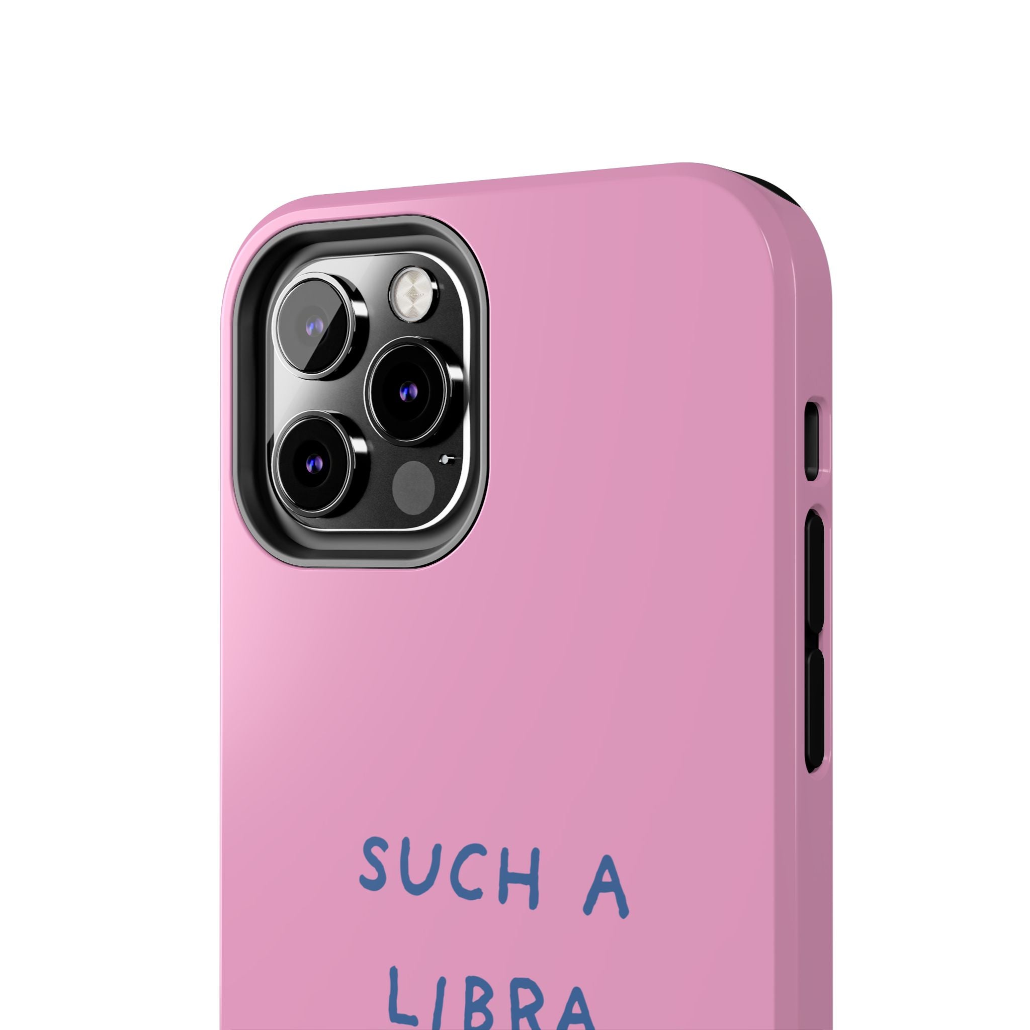 "Such a Libra" Phone Case - Pink/Blue