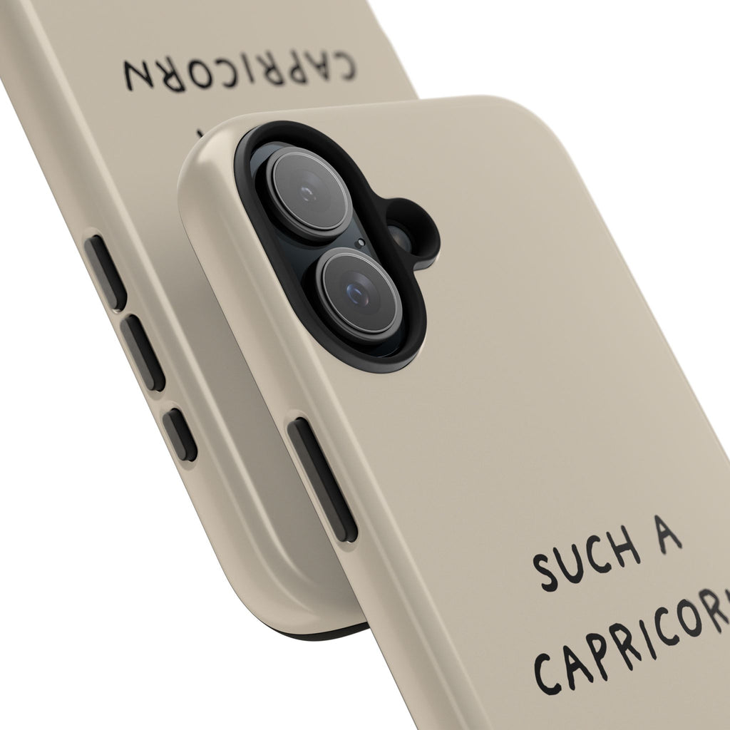 "Such a Capricorn" Tough Phone Case — Beige/Brown