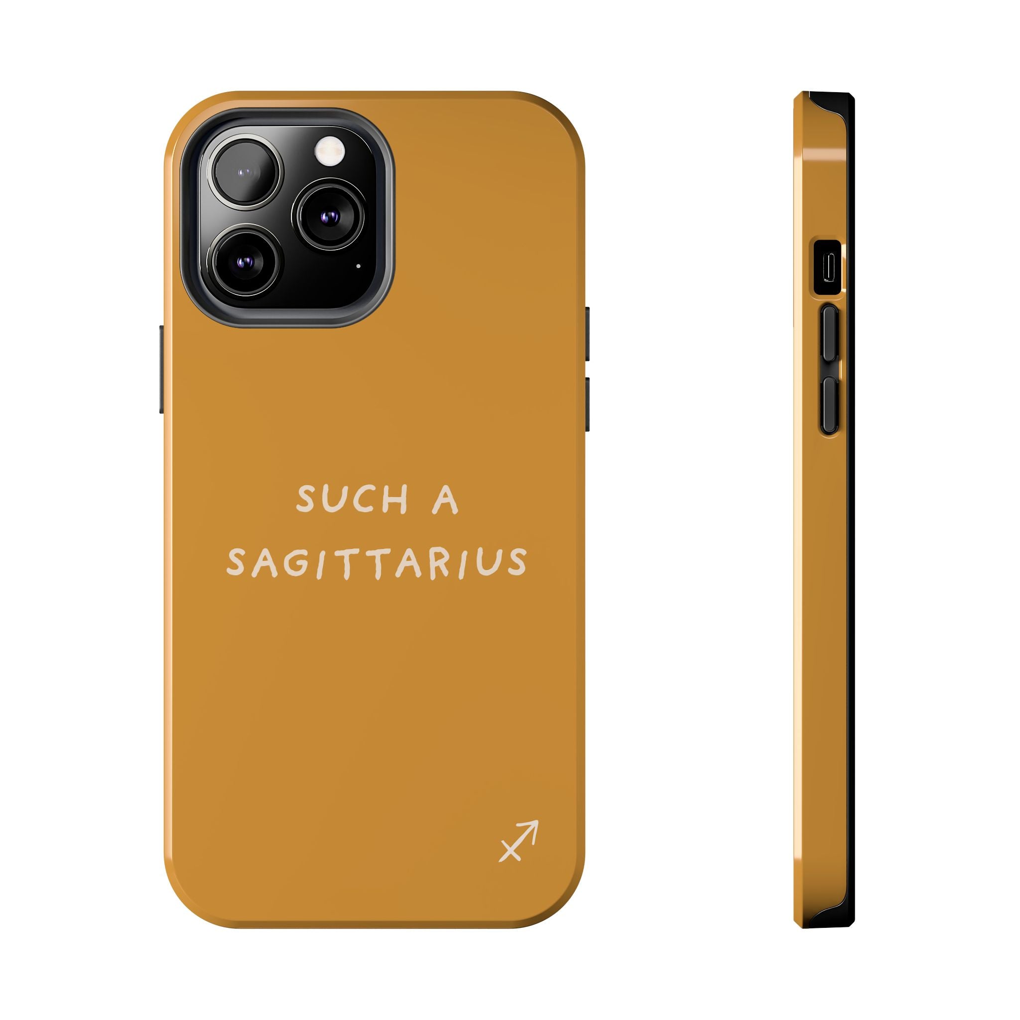 "Such a Sagittarius" Tough Phone Case — Amber