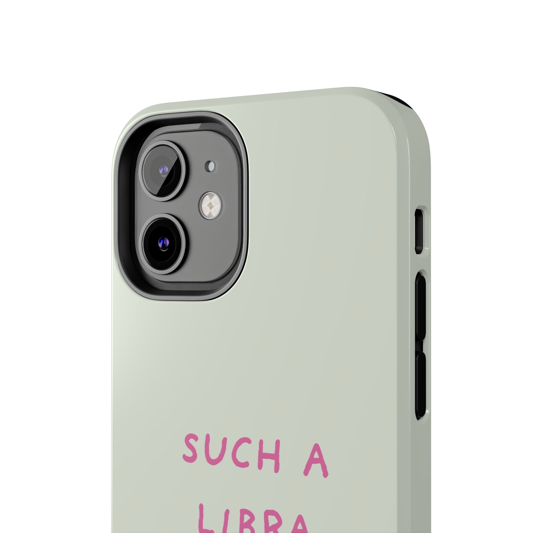 "Such A Libra" Phone Case - Mint/Pink