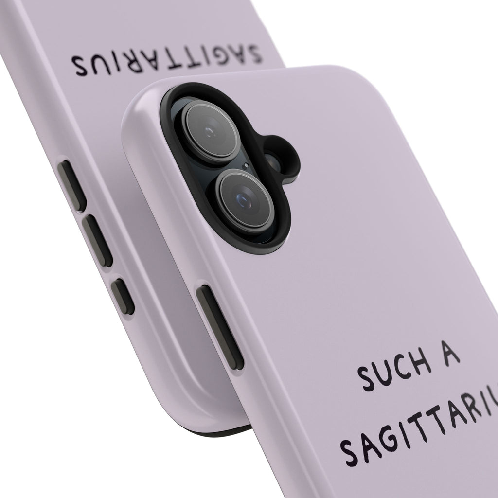 “Such a Sagittarius” Tough Phone Case - Lilac