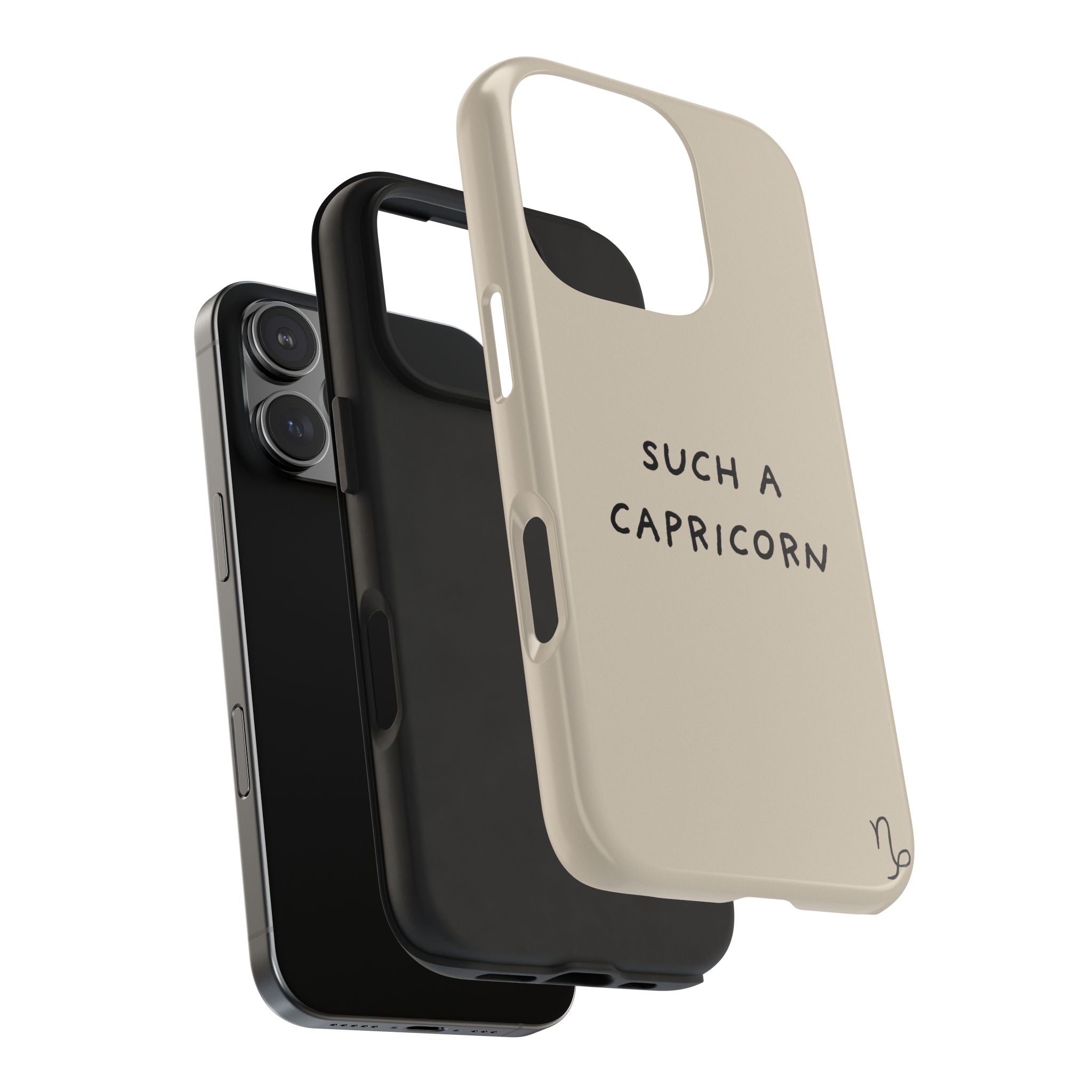 "Such a Capricorn" Tough Phone Case — Beige/Brown