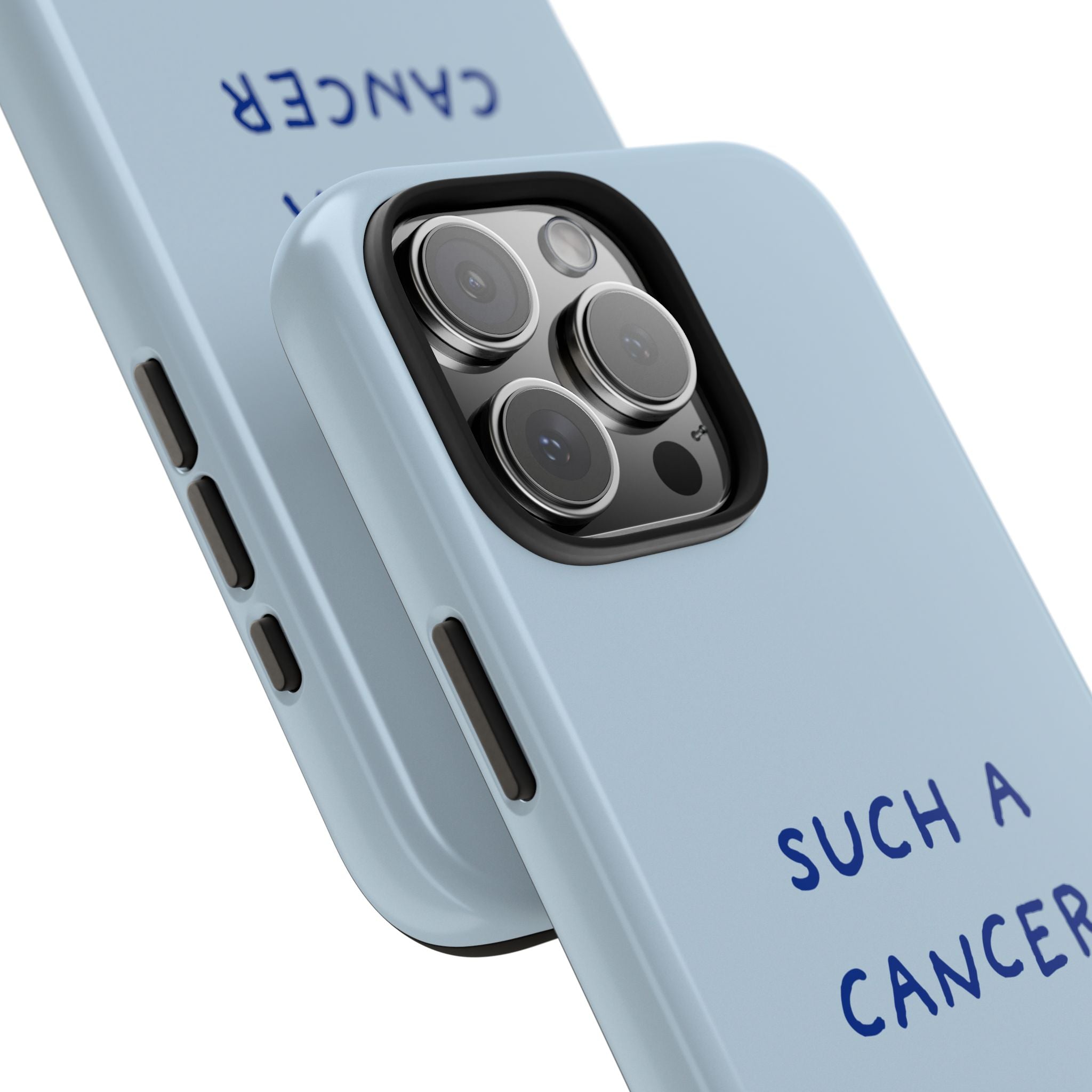 "Such a Cancer" Zodiac Phone Case — Light blue