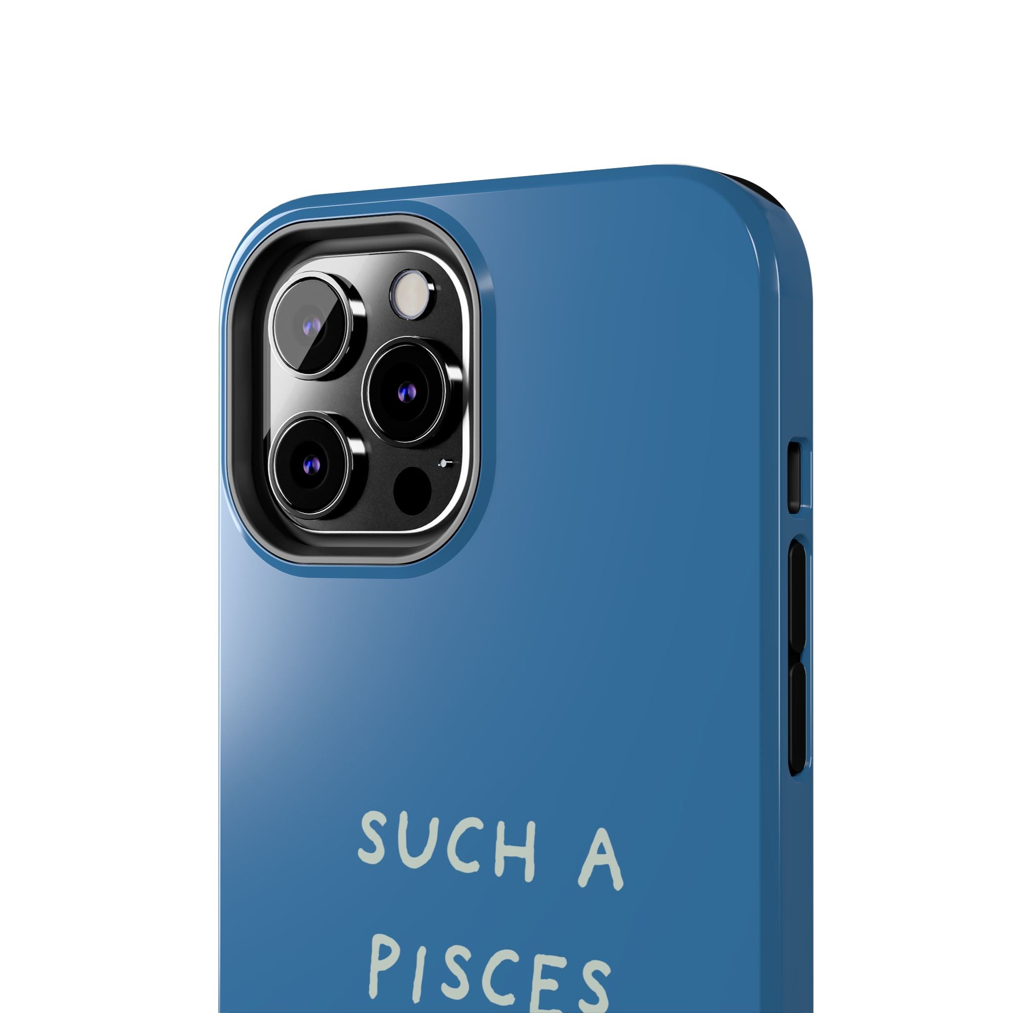 "Such a Pisces" Phone Case - Blue / White