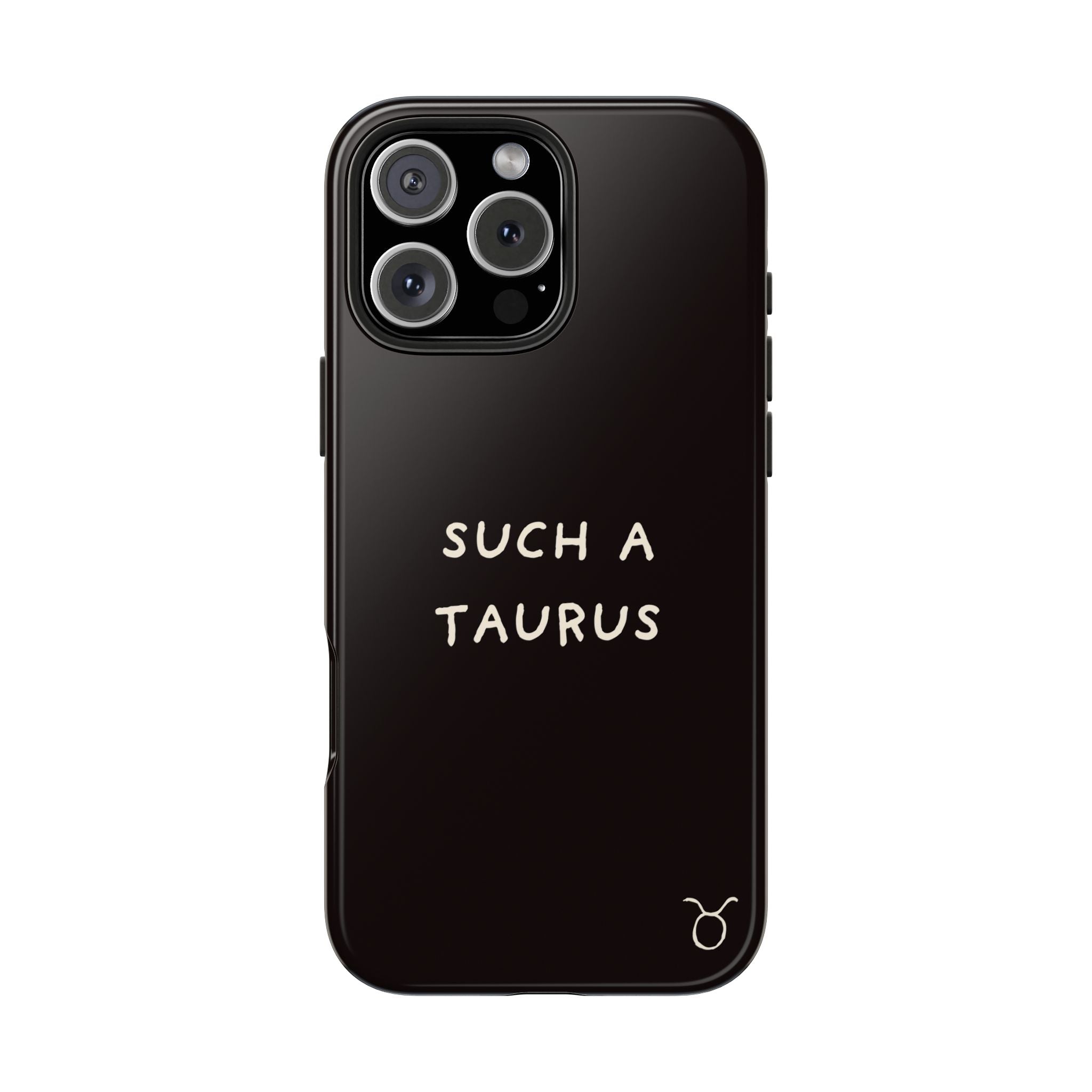 "Such a Taurus" Tough Phone Case – Deep Brown / Cream